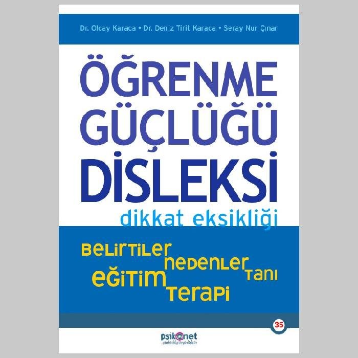 Öğrenme Güçlüğü , Disleksi ,Dikkat Eksikliği