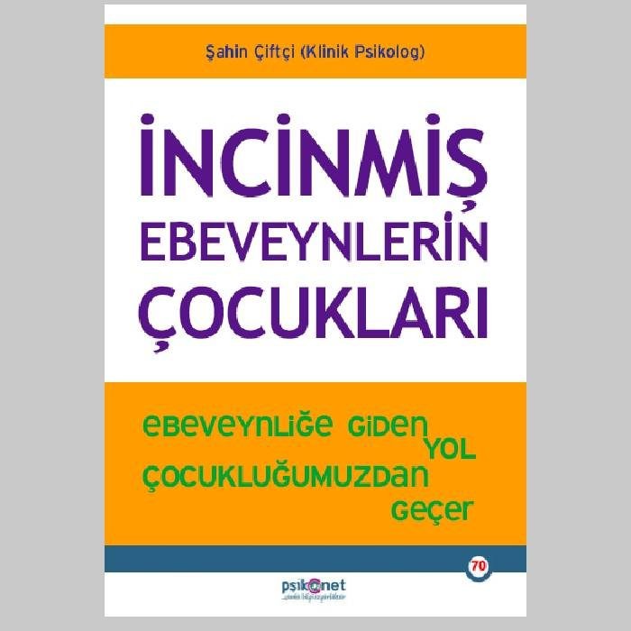 İncinmiş Ebeveynlerin Çocukları