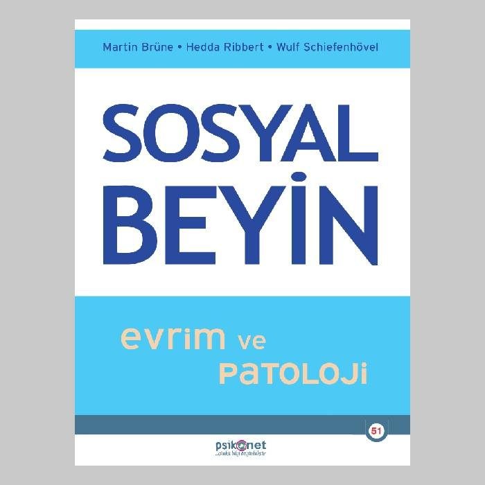 Sosyal Beyin / Evrim ve Patoloji