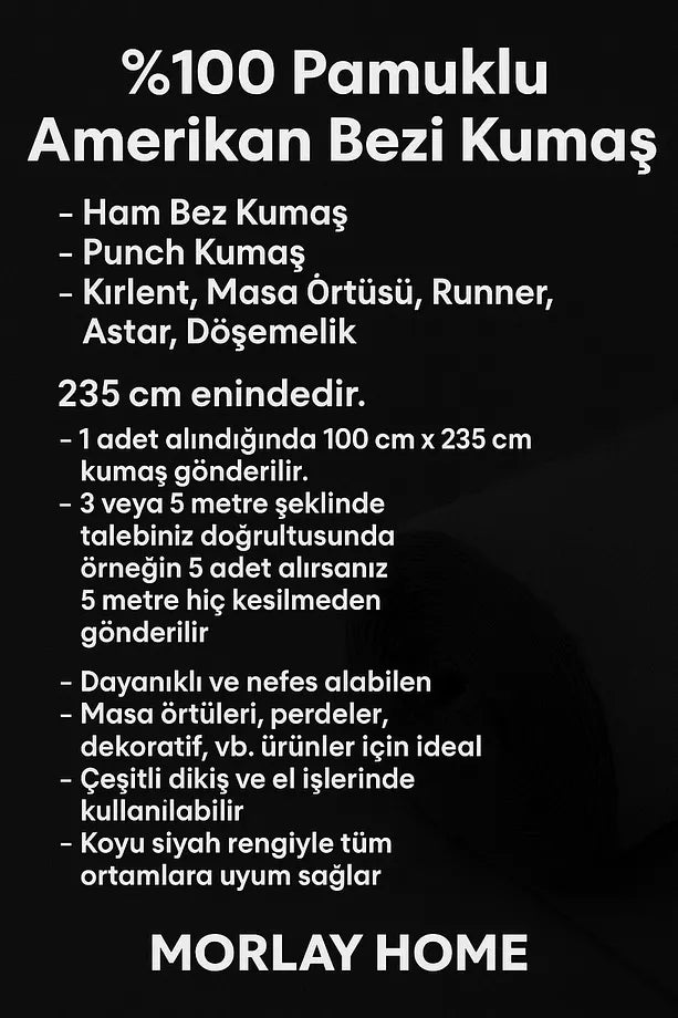 Siyah Kumaş – Amerikan Bezi – Punch & Astar Kumaşı – Kırlent, Runner, Masa Örtüsü, Döşemelik