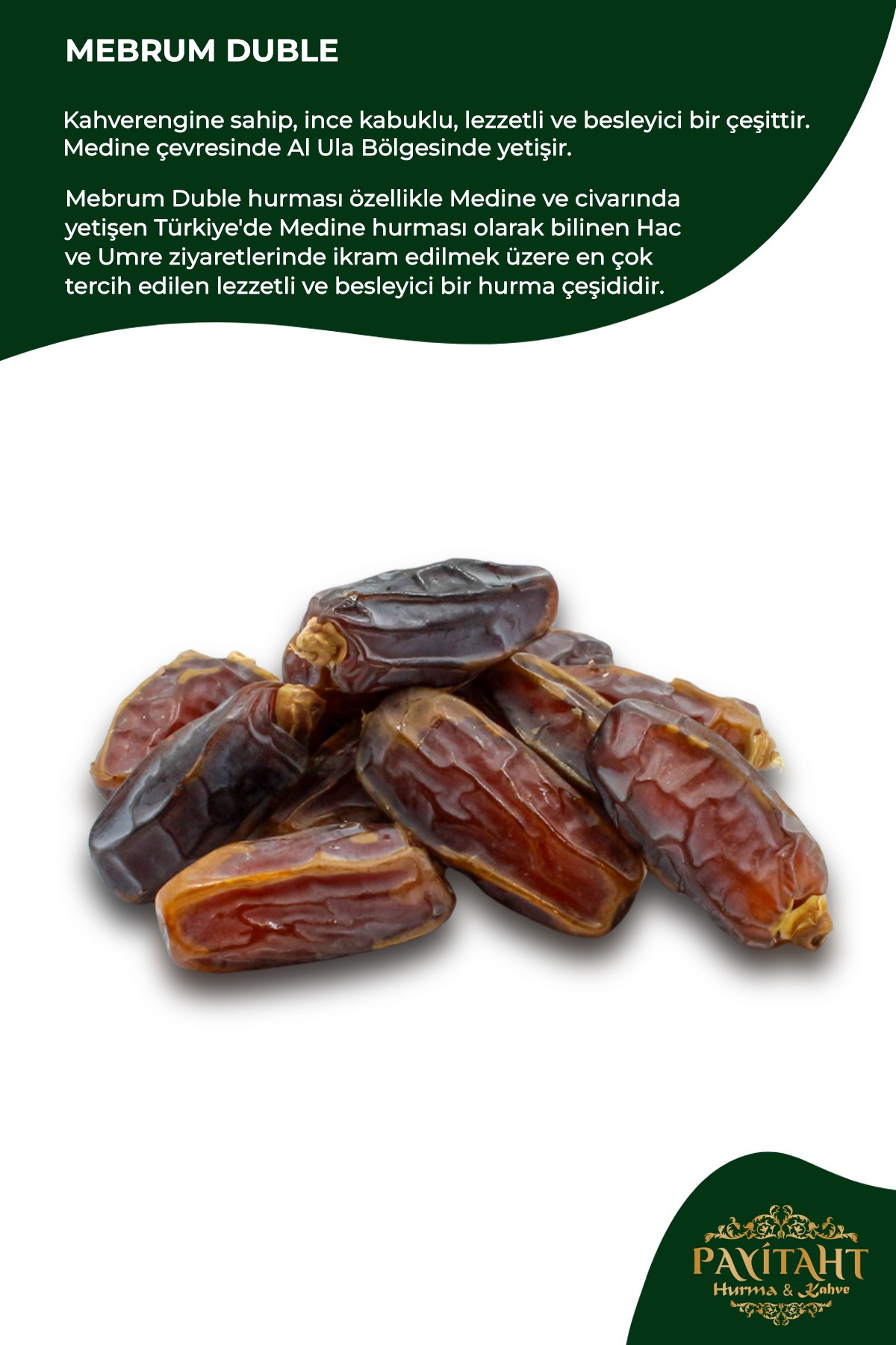 PAYITAHT DATE- MEDINA MEBRUM DOUBLE AND ACVE DOUBLE 5 KG PACKAGE- NEW HARVEST