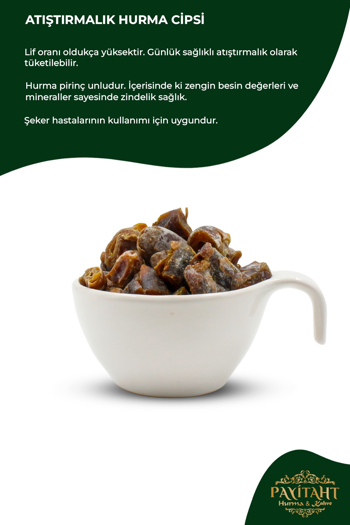 PAYİTAHT HURMA BİRİN ATIŞTIRMALIK HURMA CİPSİ ŞEKERSİZ 500 GR 10'LU PAKET