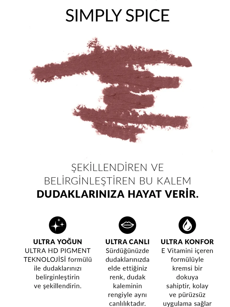 Ultra Colour Dudak Kalemi Simply Spice 