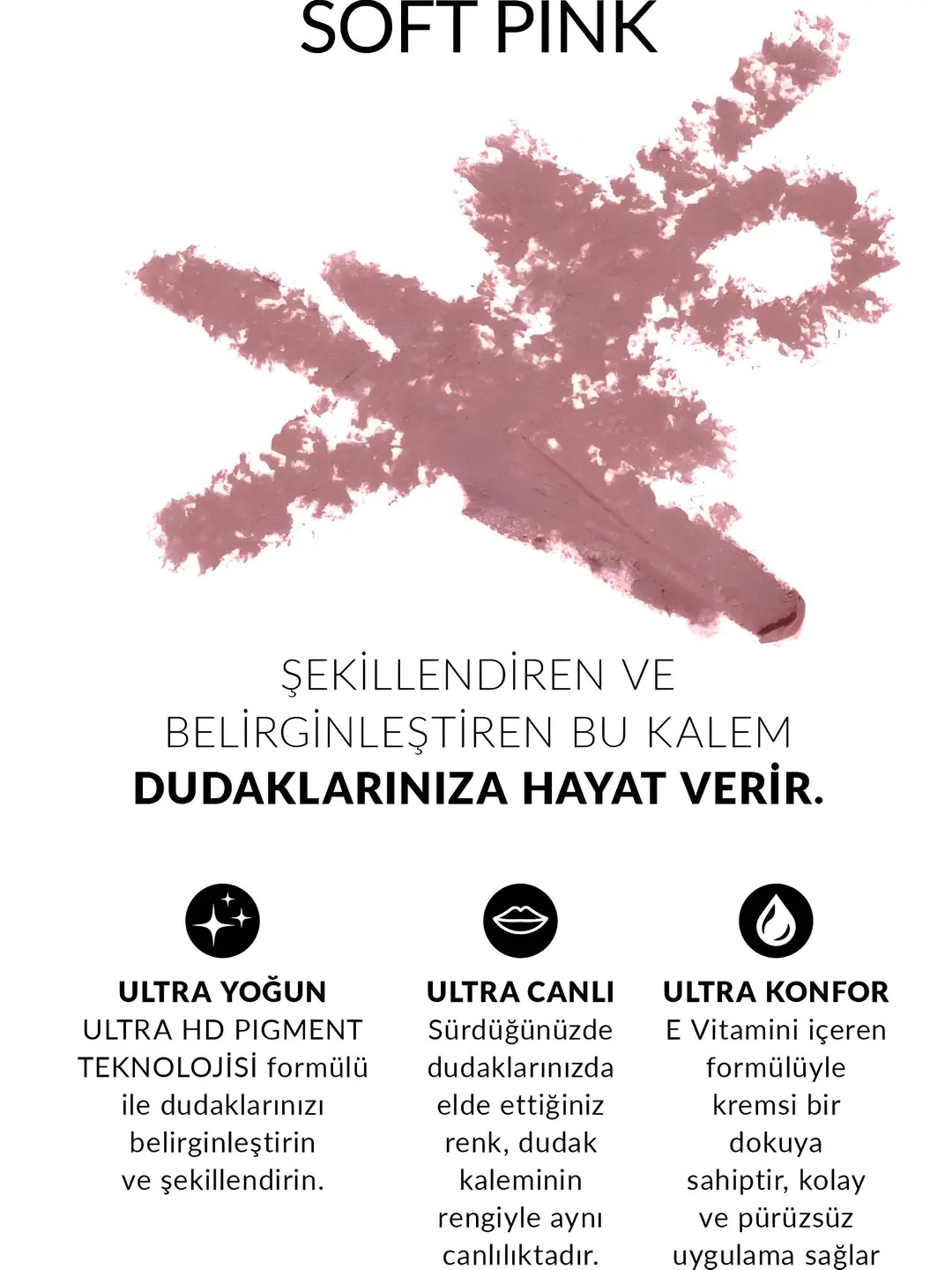 Ultra Colour Dudak Kalemi Soft Pink