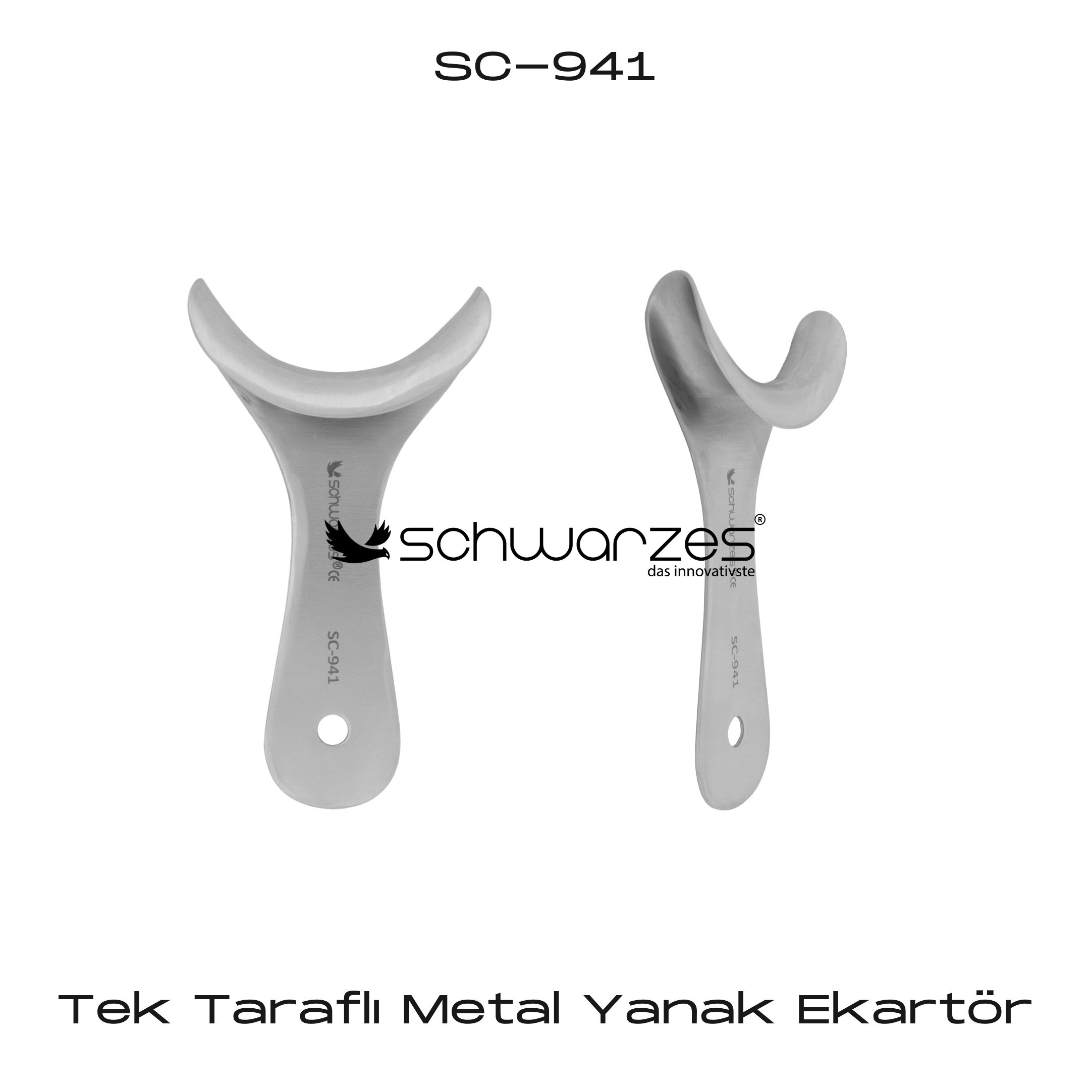 Tek Taraflı Metal Yanak Ekartör