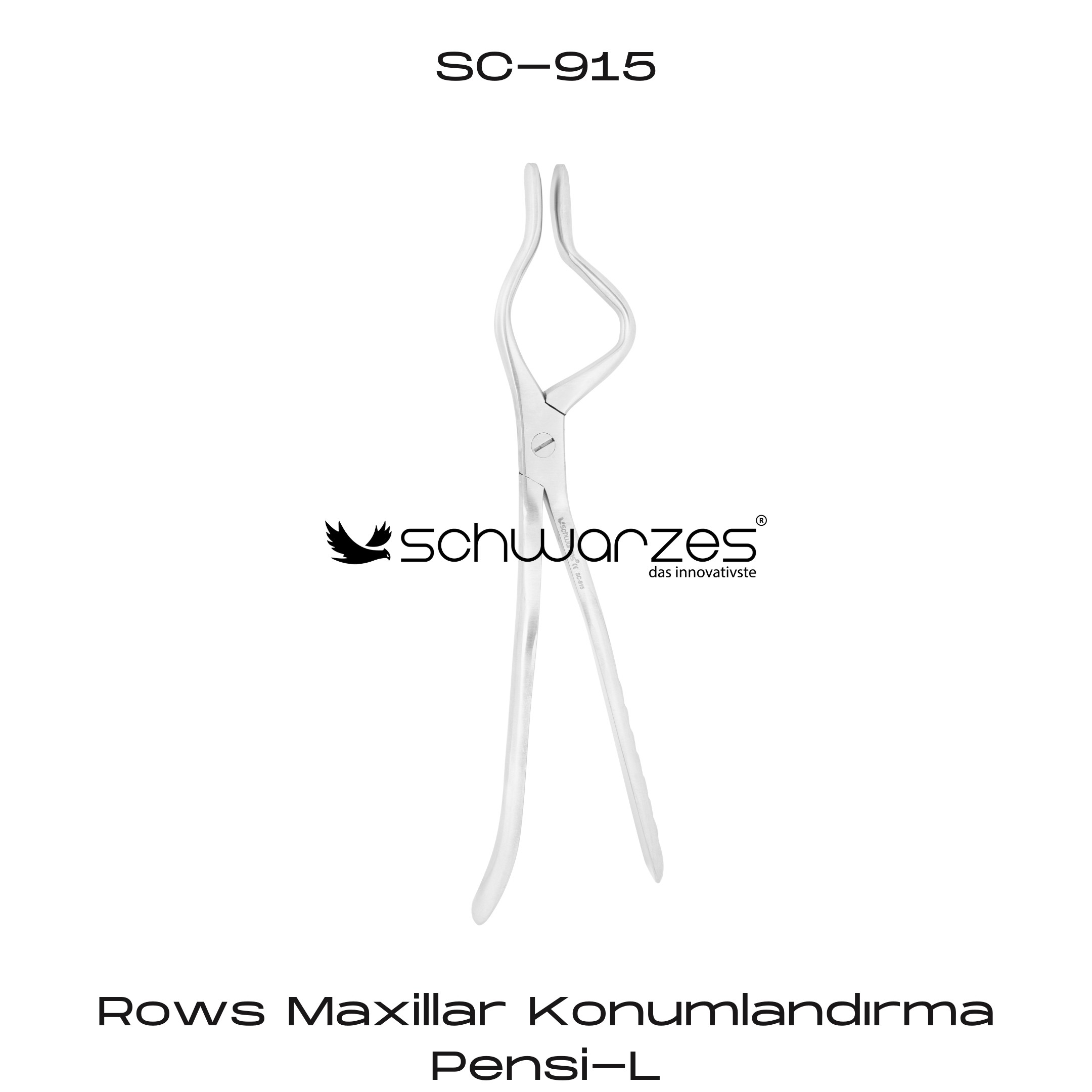 Rows Maxillar Konumlandırma Pensi-L