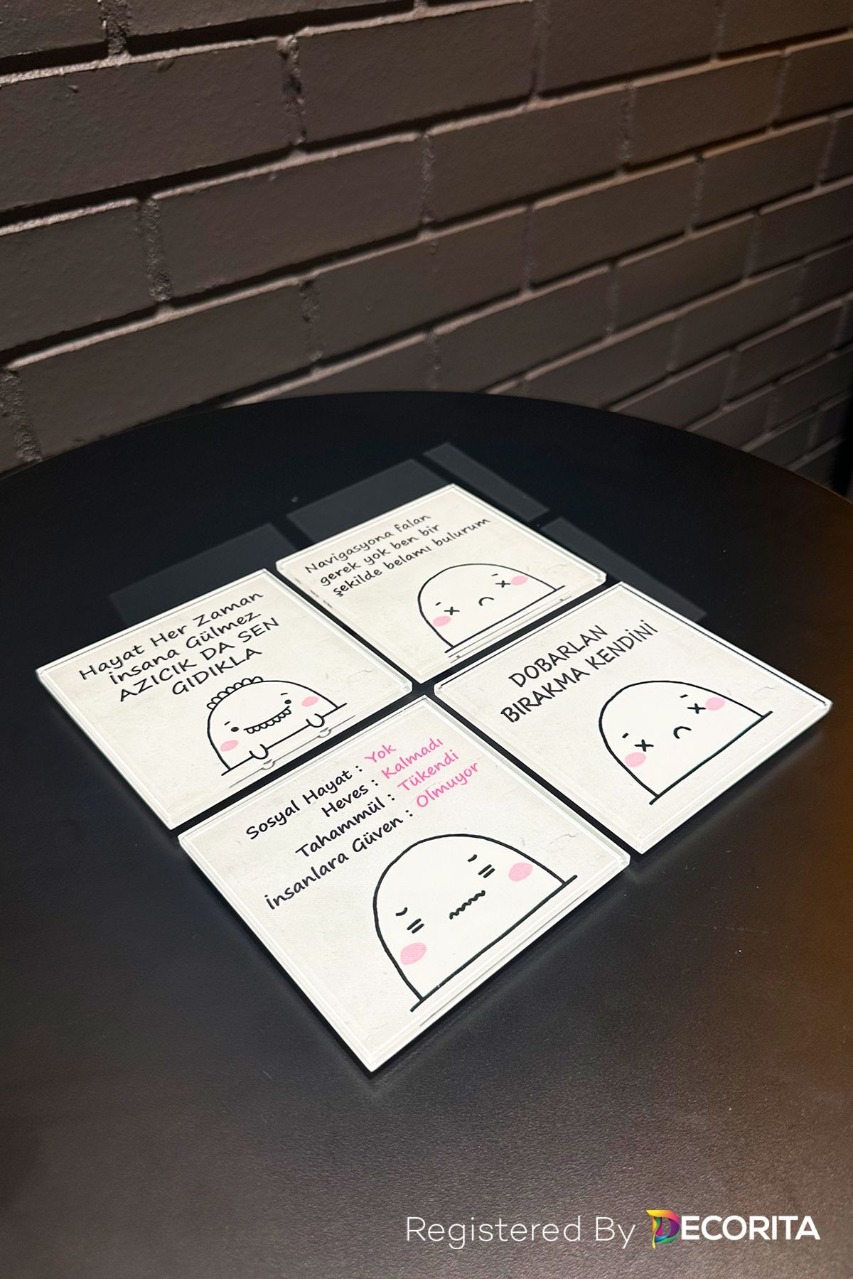 Cam Bardak Altlığı | Komik Sözler Serisi | Bırakma Kendini | 4'lü Takım | 10cm x 10cm