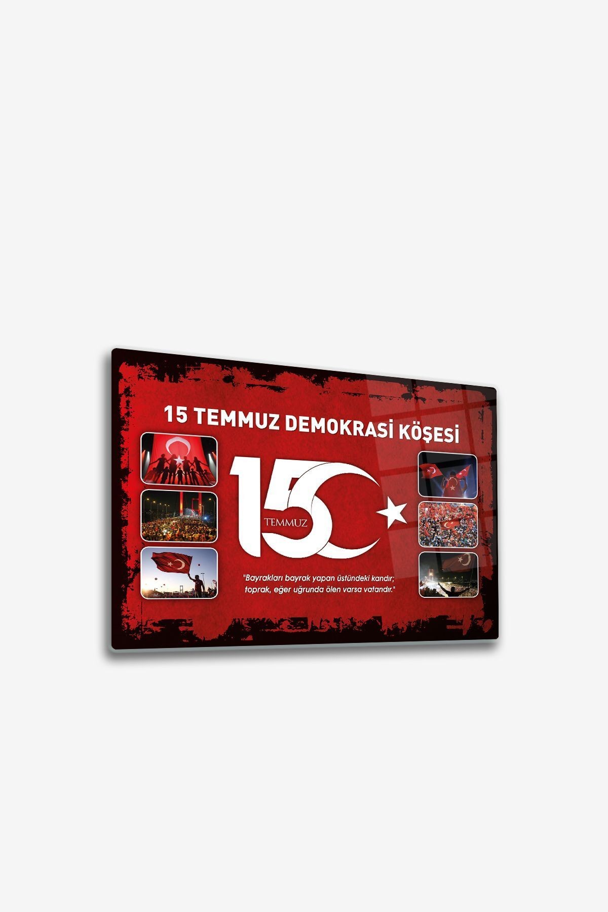 Cam Tablo | 15 Temmuz Demokrasi Köşesi | Kırmızı  Fon | 30cm x 40cm