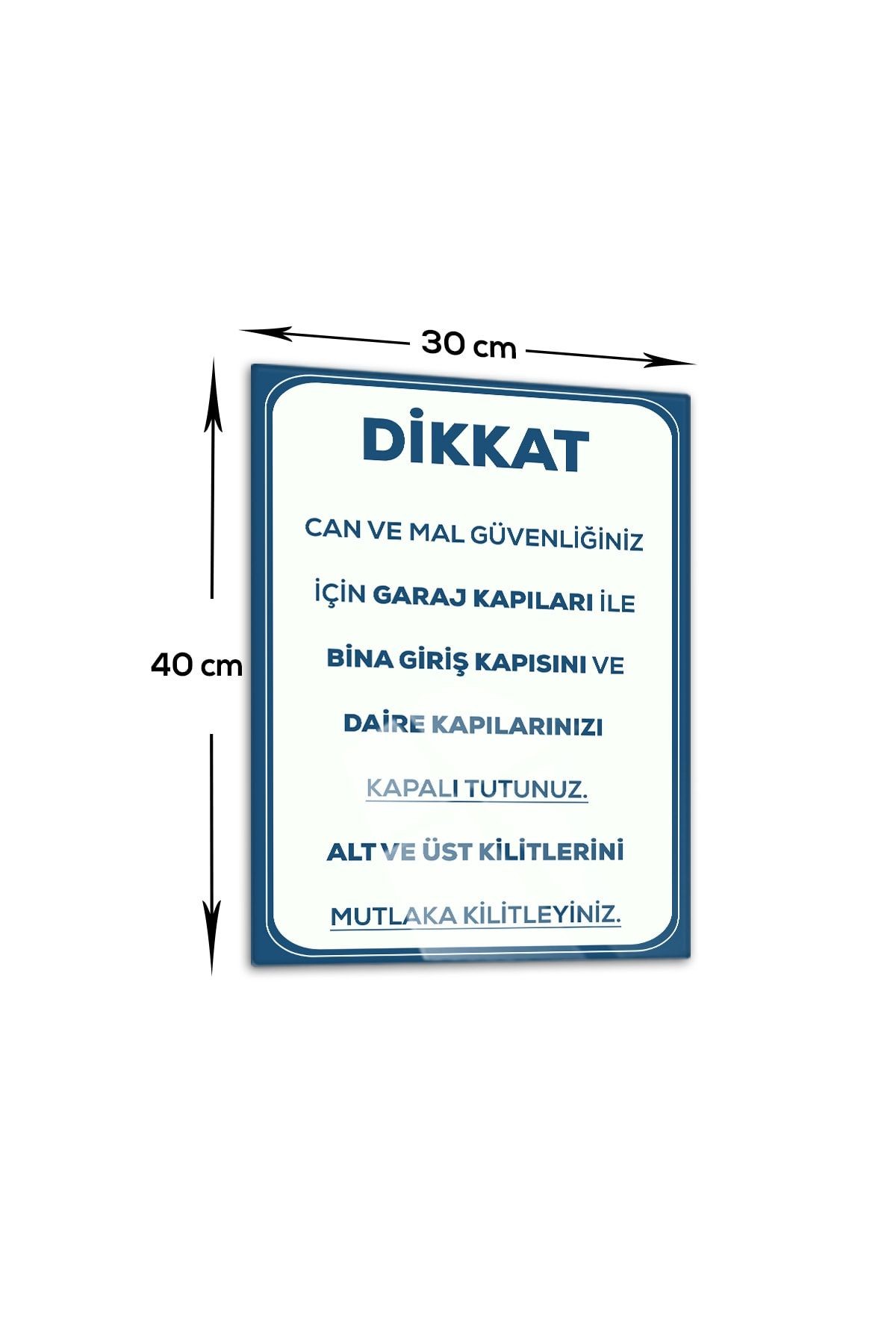 | Cam Yönlendirme Levhası | Dikkat - Kapıları Kapalı Tutunuz | 30cm X 40cm