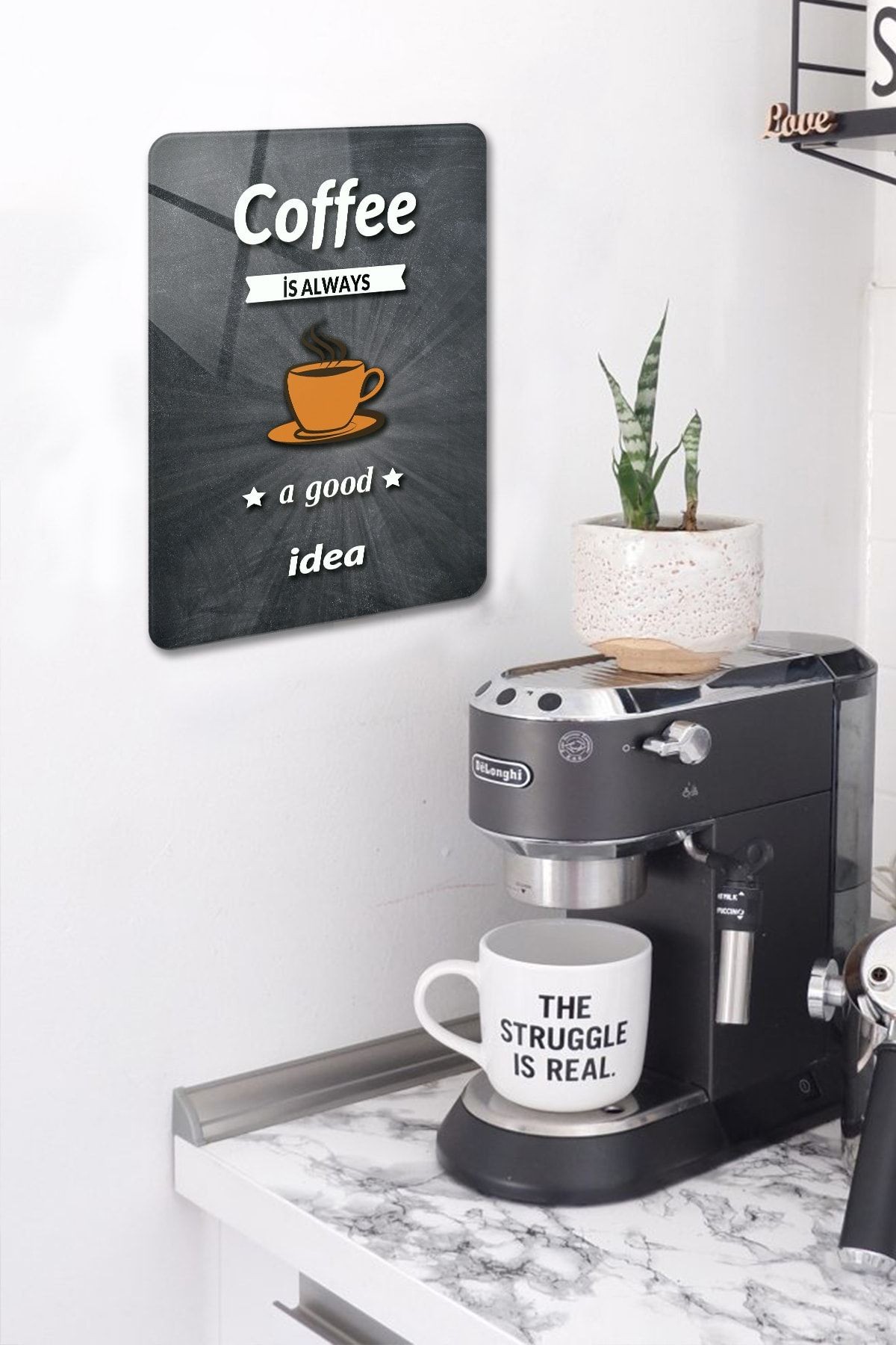 Coffee Is Always Good Idea | Cam Tablo - Kahve Köşesi Tablo | Karatahta Fon | 30cm x 40cm