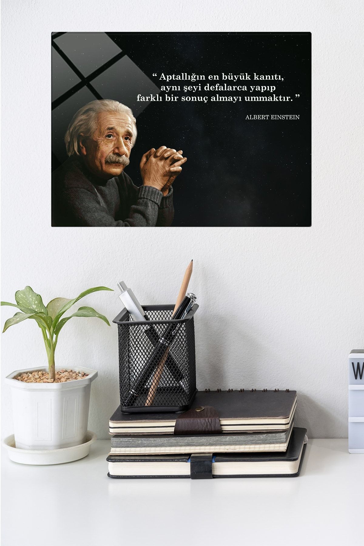Einstein | Cam Tablo | Aptallığın Tanımı | 30cm X 40cm
