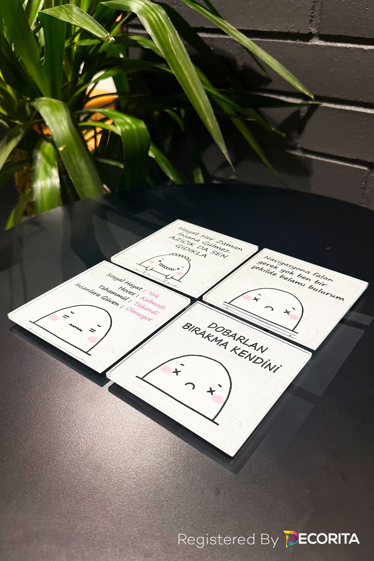 Cam Bardak Altlığı | Komik Sözler Serisi | Bırakma Kendini | 4'lü Takım | 10cm x 10cm