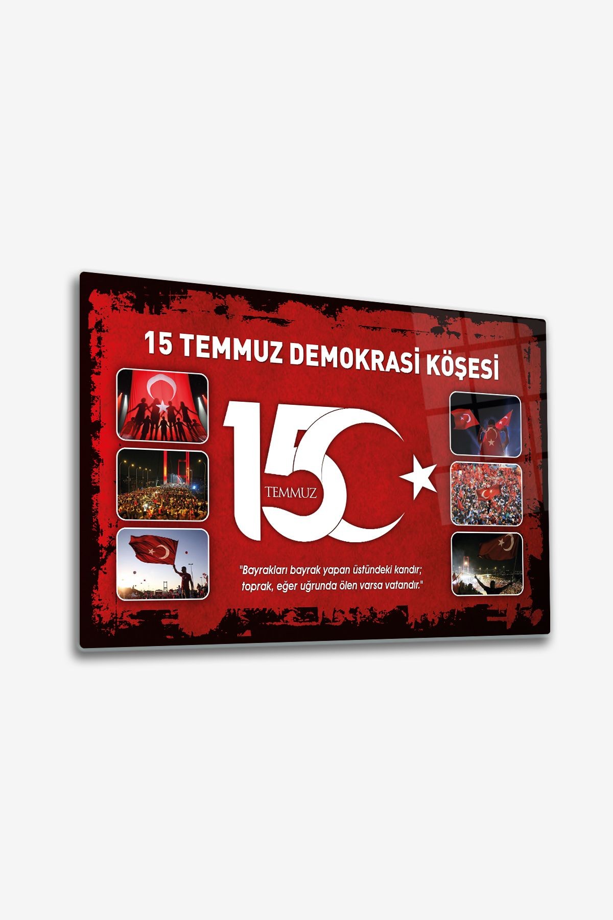 Cam Tablo | 15 Temmuz Demokrasi Köşesi | Kırmızı  Fon | 40cm x 60cm