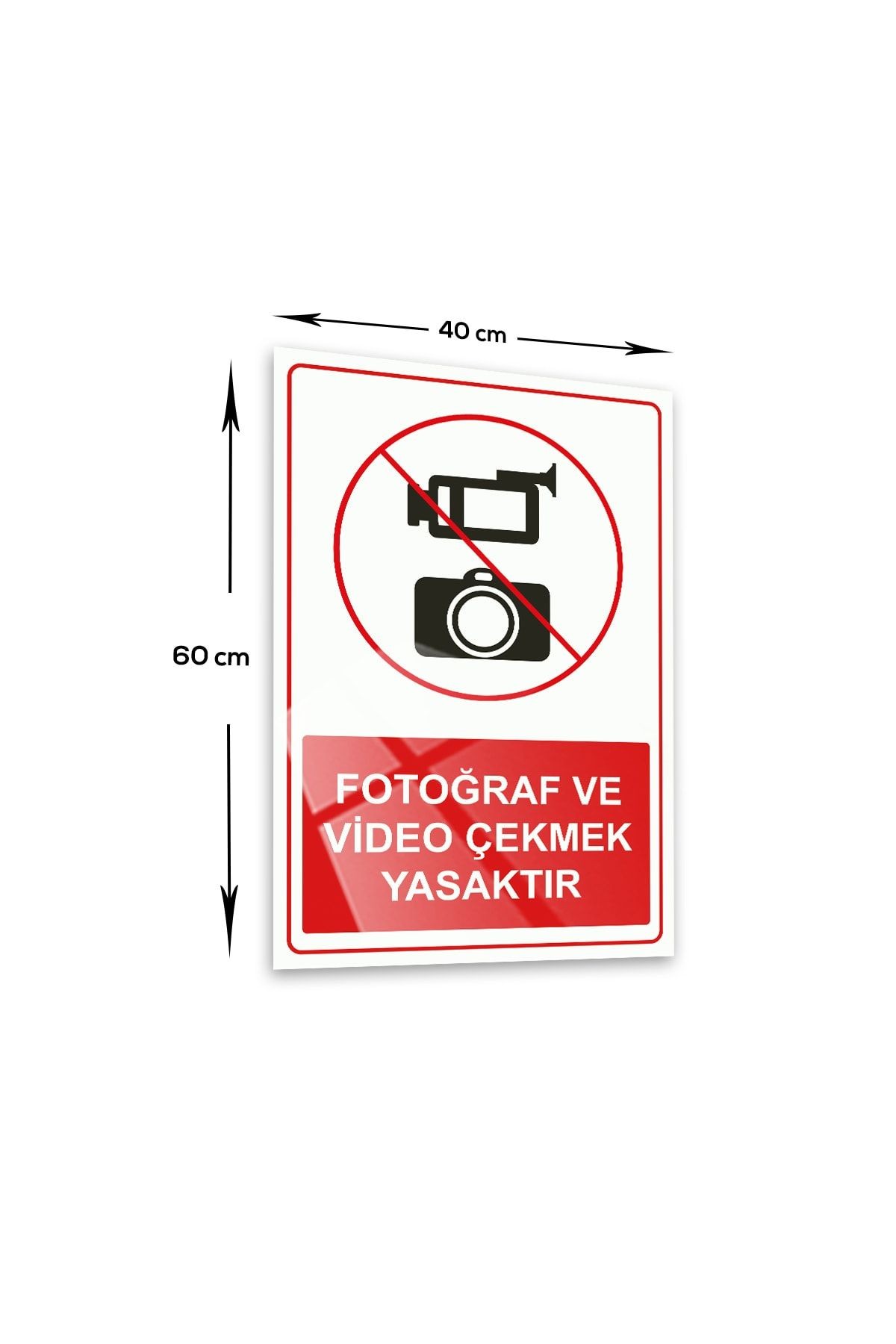 Cam Yönlendirme Levhası | Fotoğraf Ve Video Çekmek Yasaktır | 40cm X 60cm