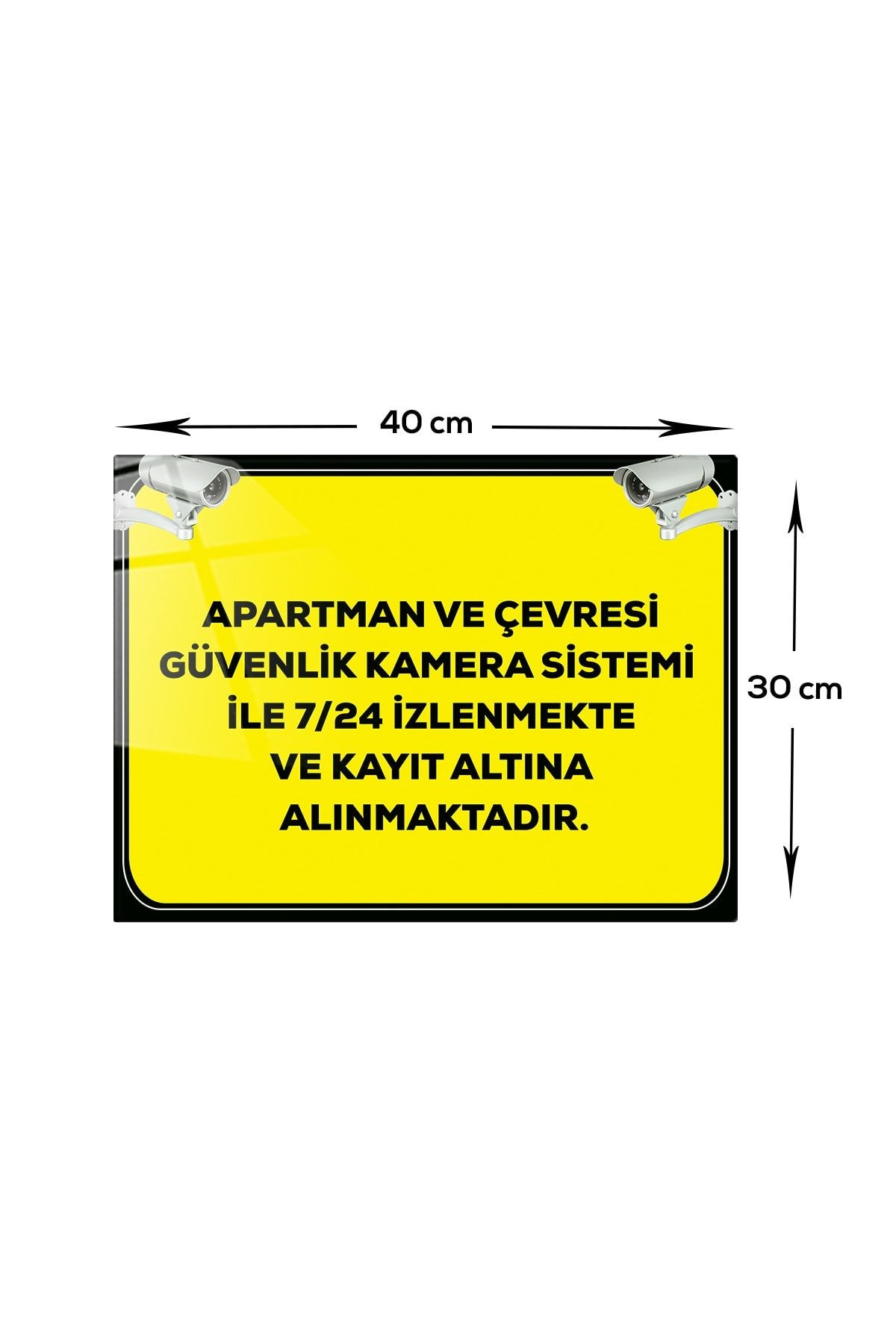| Cam Yönlendirme Levhası | Apartman Kamera Sistemi Ile Izlenmektedir | 30cm X 40cm