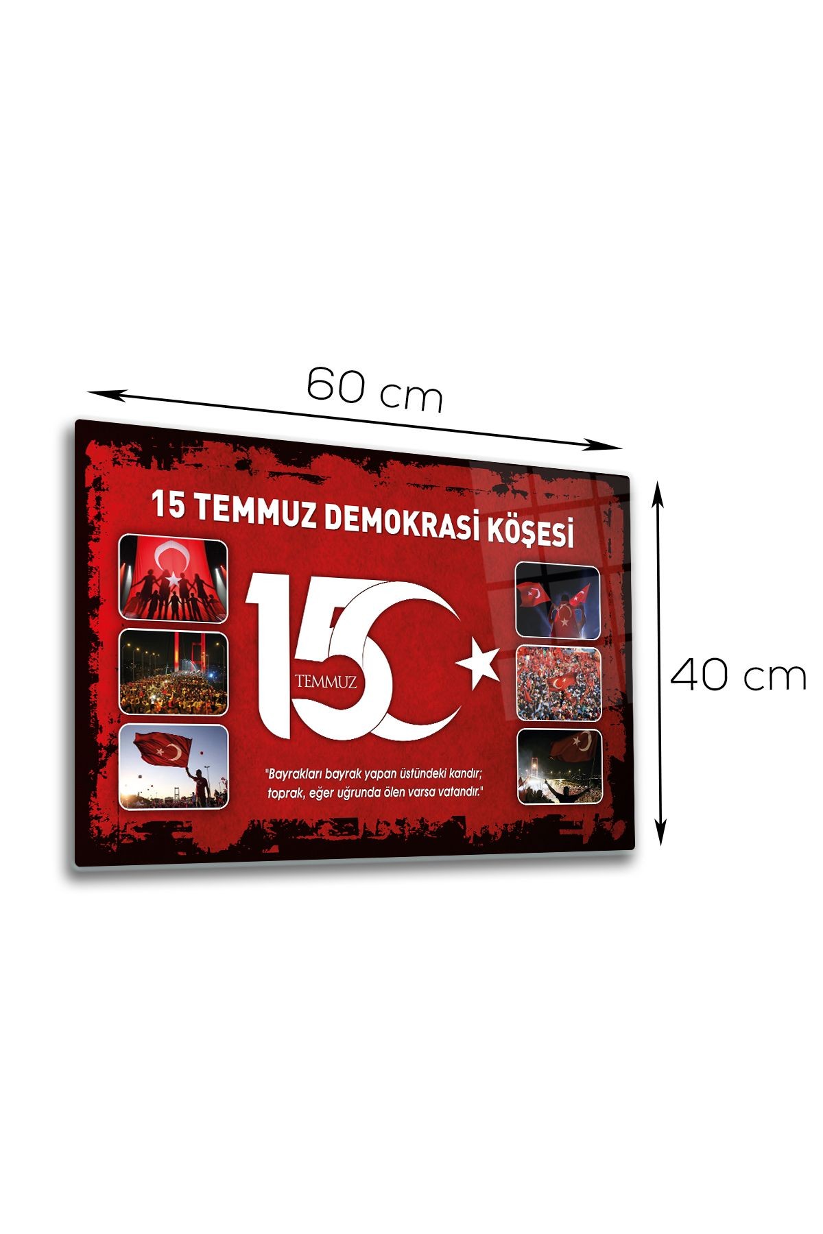 Cam Tablo | 15 Temmuz Demokrasi Köşesi | Kırmızı  Fon | 40cm x 60cm