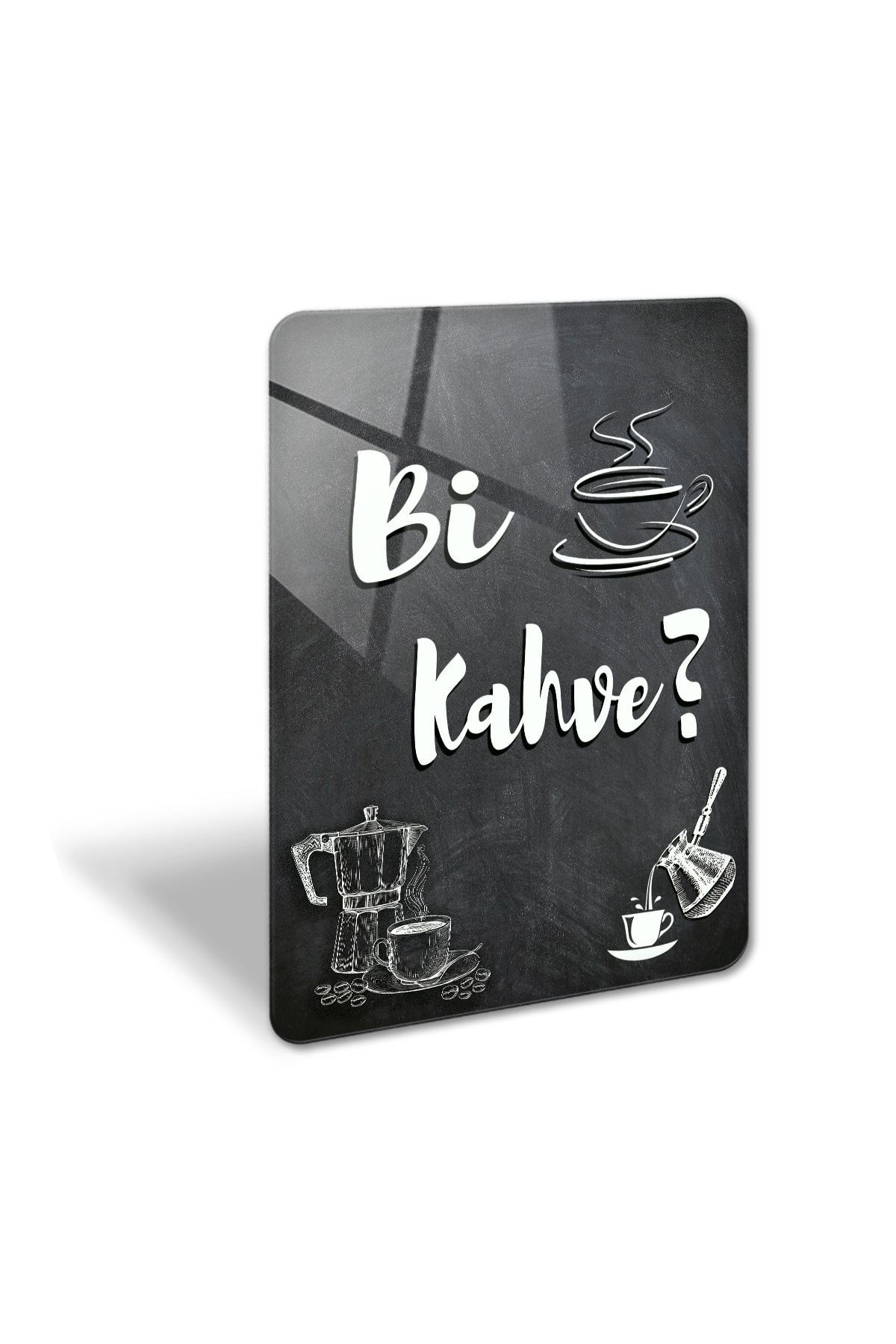 Bi Kahve ? | Cam Tablo - Kahve Köşesi Tablo | 40cm X 60cm