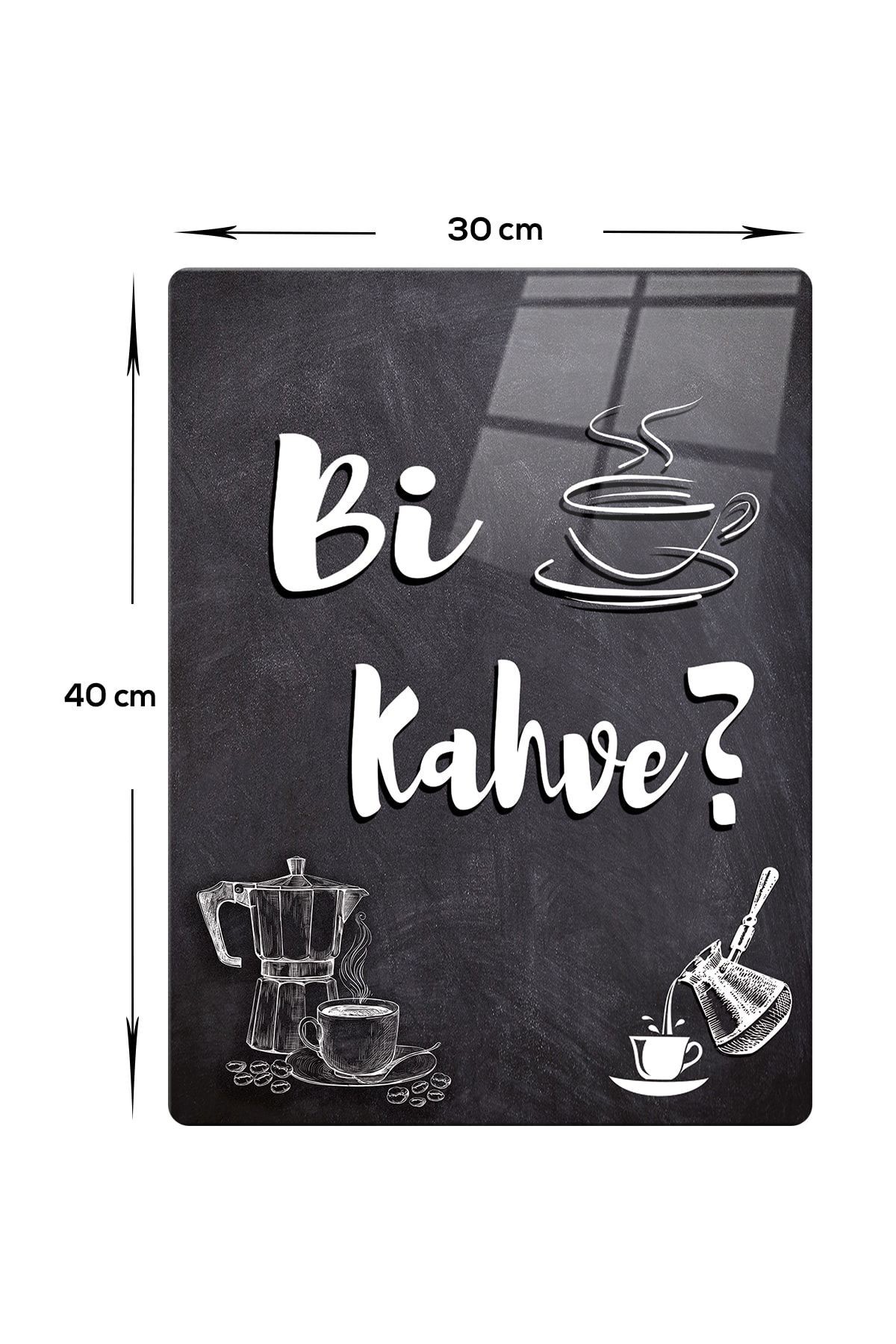Bi Kahve ? | Cam Tablo - Kahve Köşesi Tablo | 30cm X 40cm