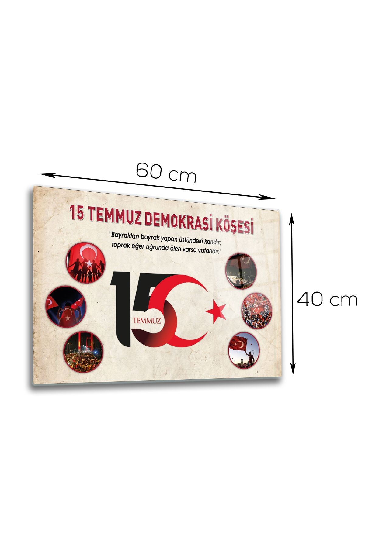 Cam Tablo | 15 Temmuz Demokrasi Köşesi | Krem Fon | 40cm x 60cm