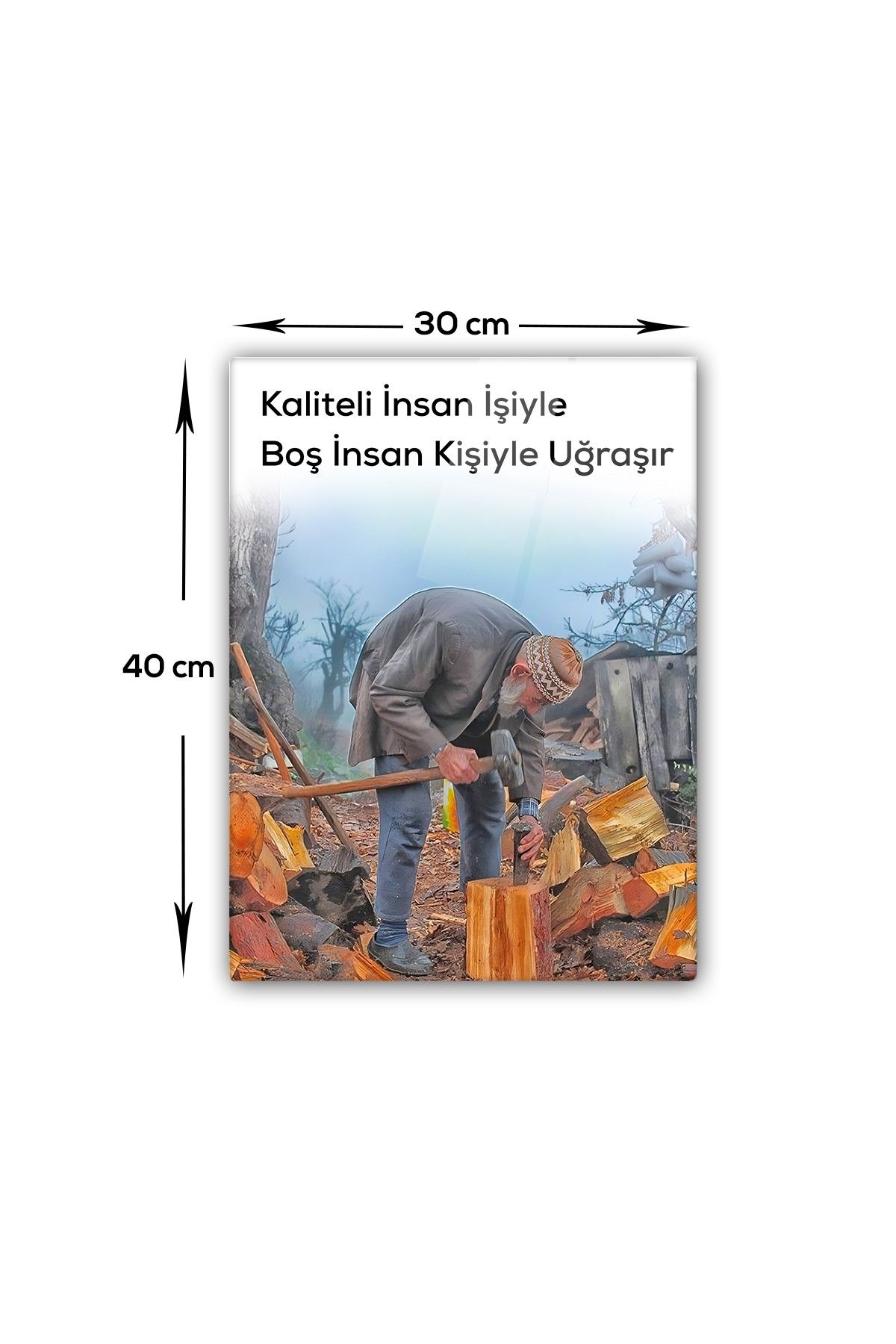 Cam Tablo | Kaliteli İnsan İşiyle Uğraşır | 40cm x 60cm