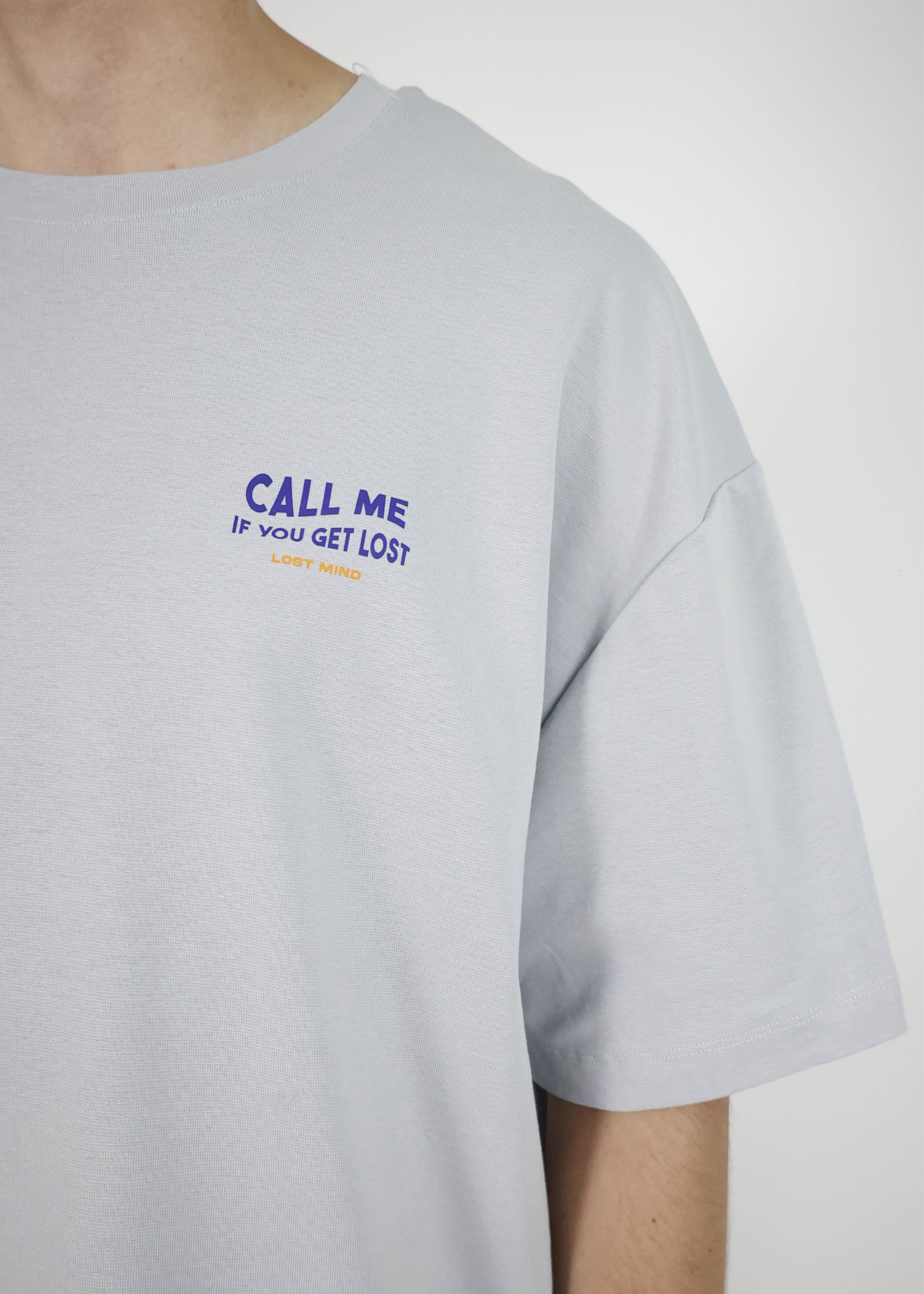 Call Me If You Get Lost T Shirt