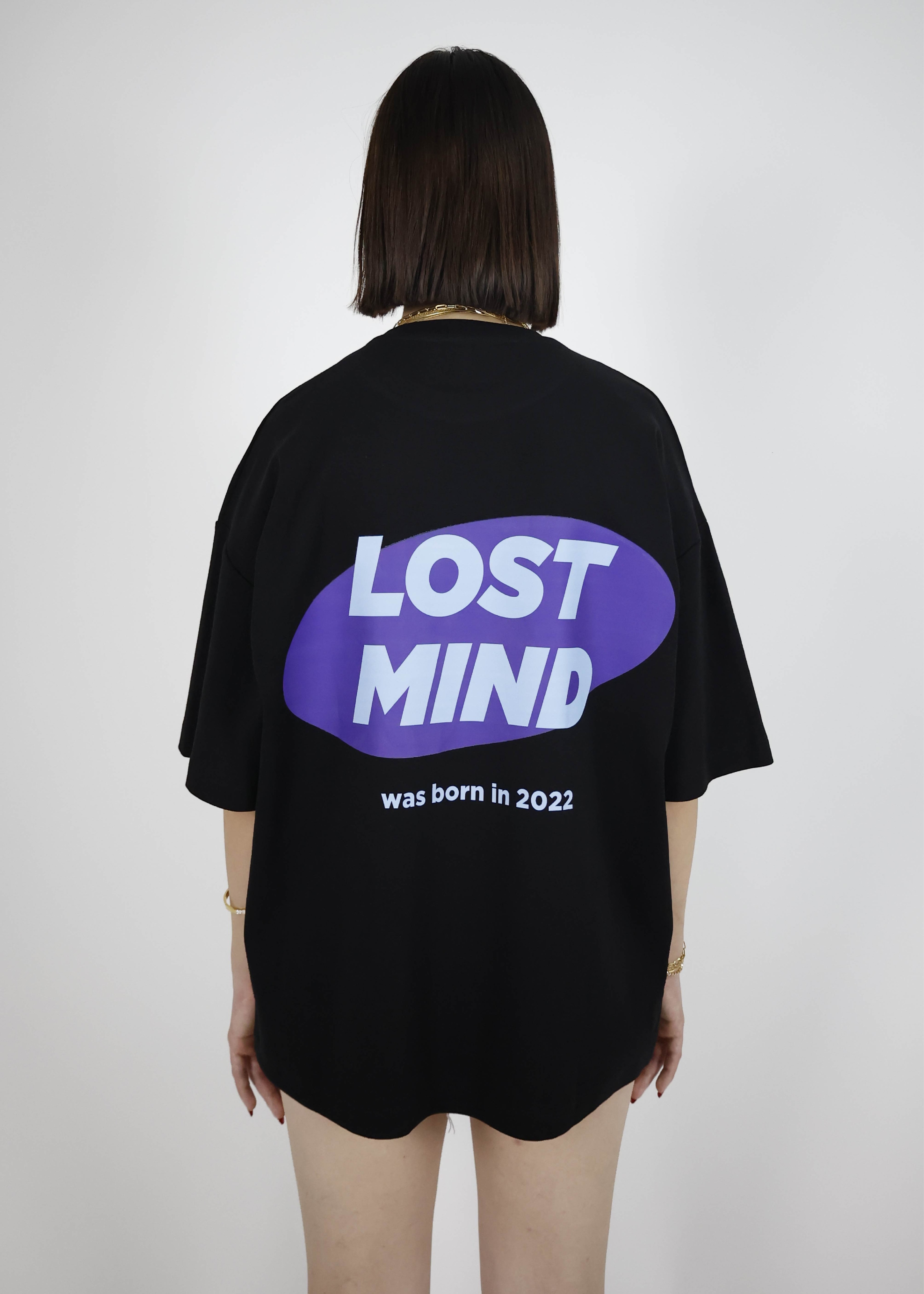 Lost Mind Born in 2022 T Shirt