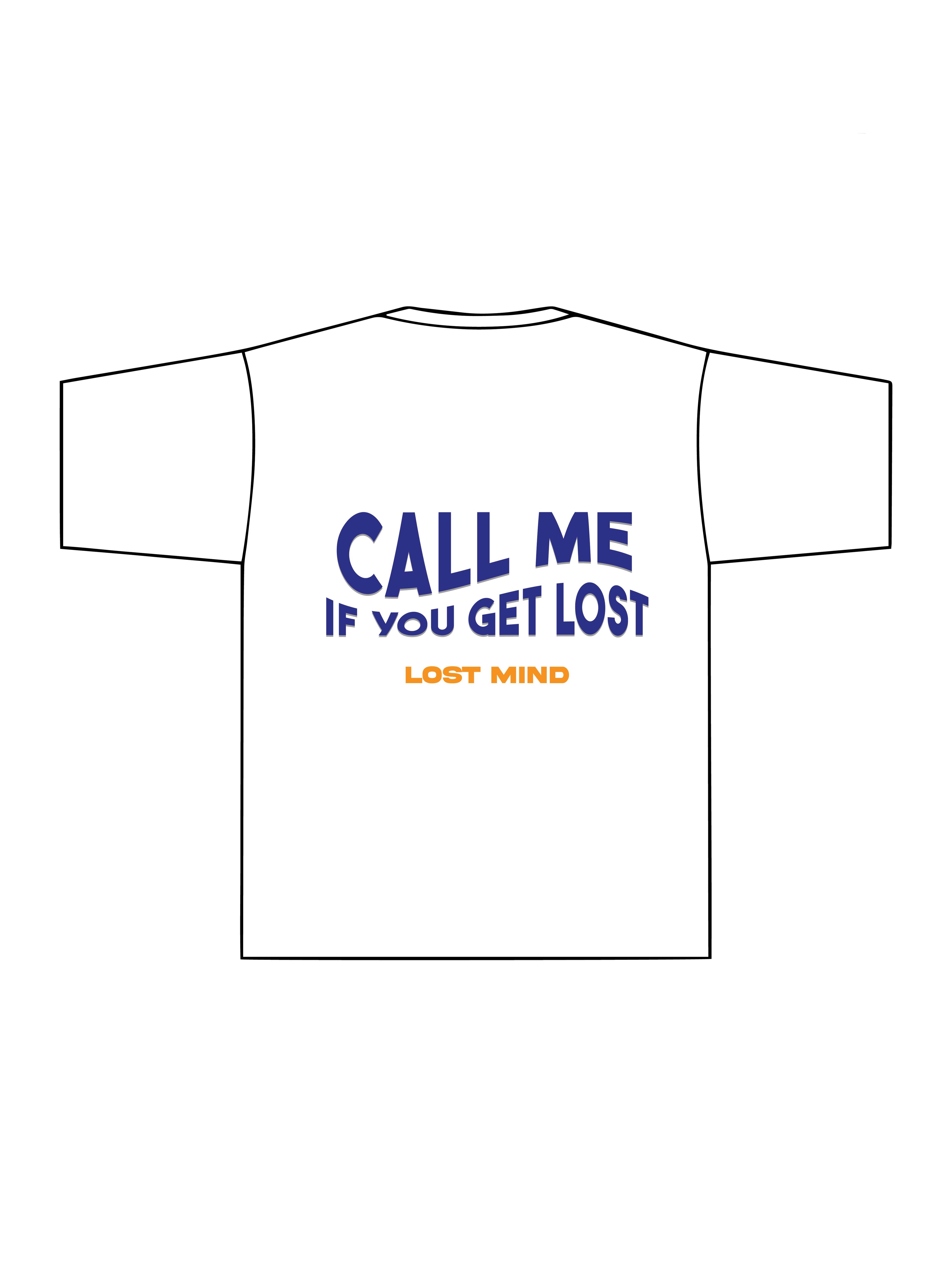 Call Me If You Get Lost T Shirt - Beyaz