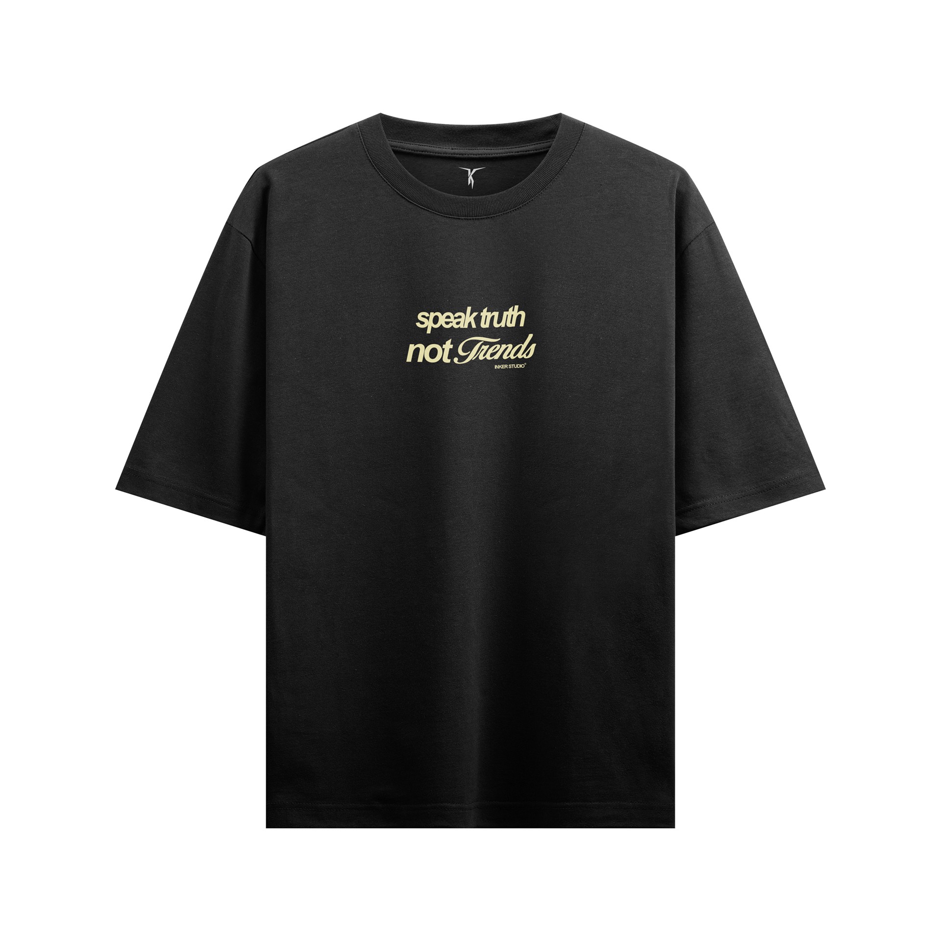 Speak Truth Not Trends | T-Shirt