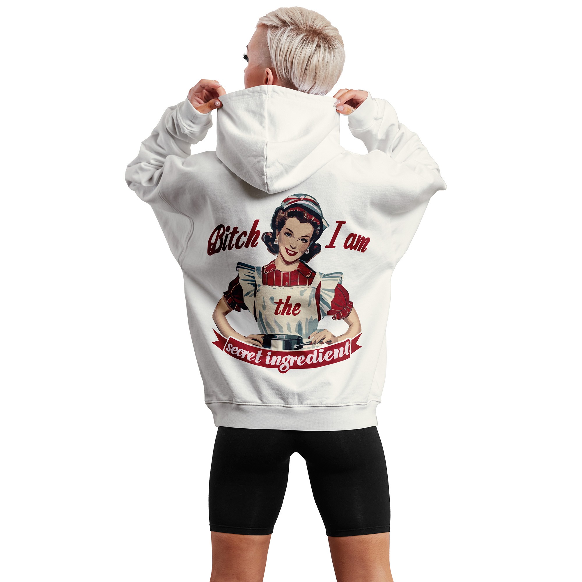 Bitch I'm Secret Ingredient | Hoodie
