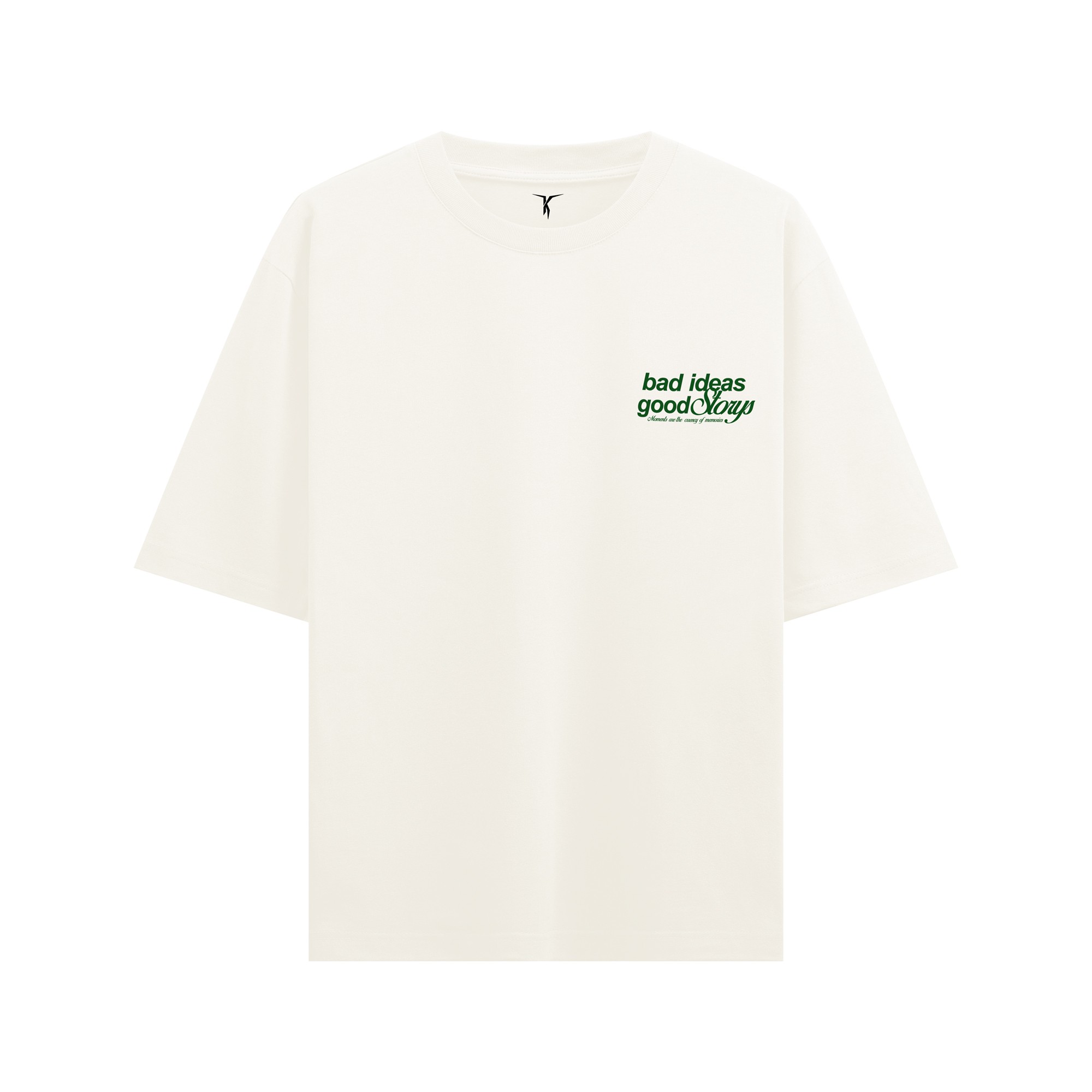 Bad Ideas Good Storys | T-Shirt