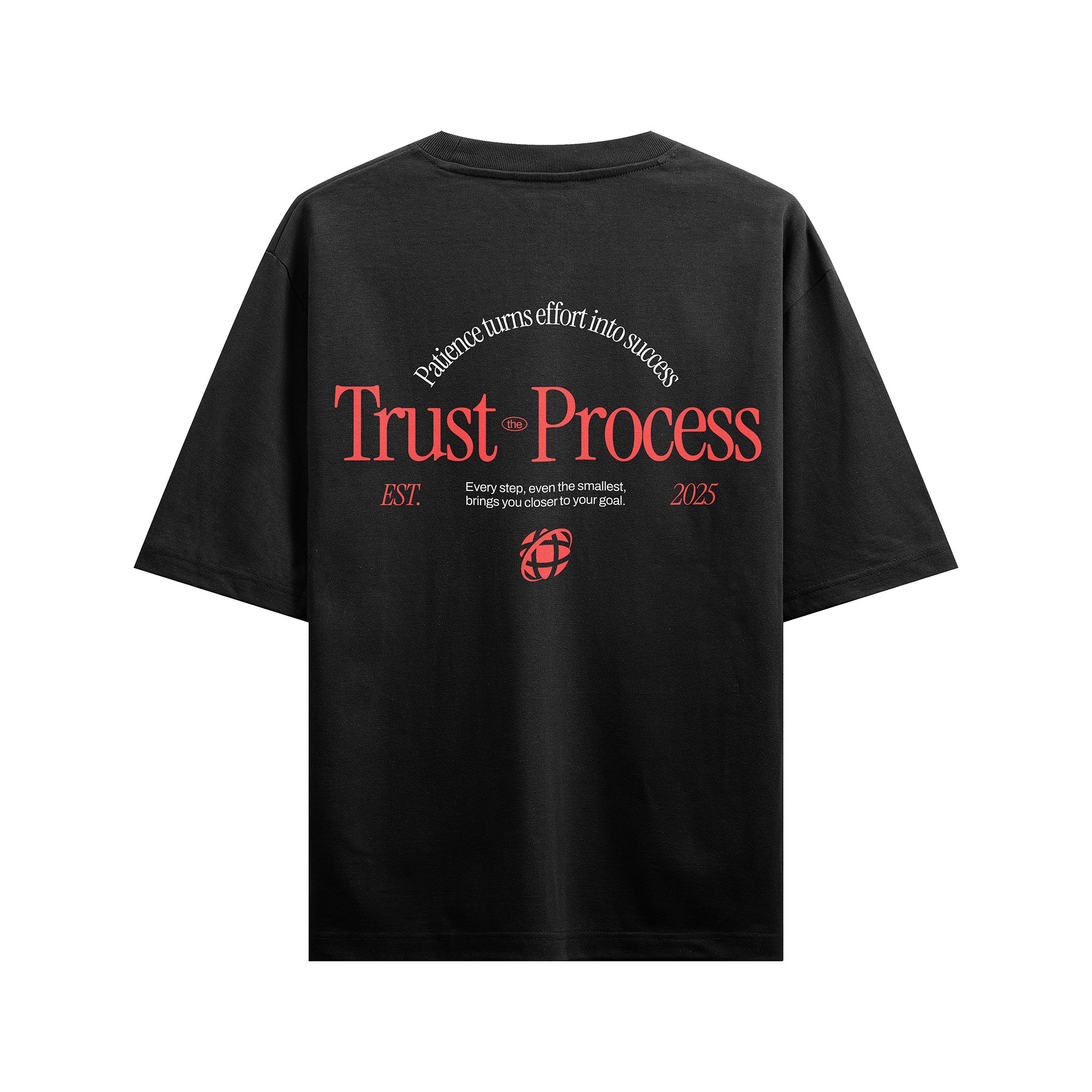 Trust The Process | T-Shirt