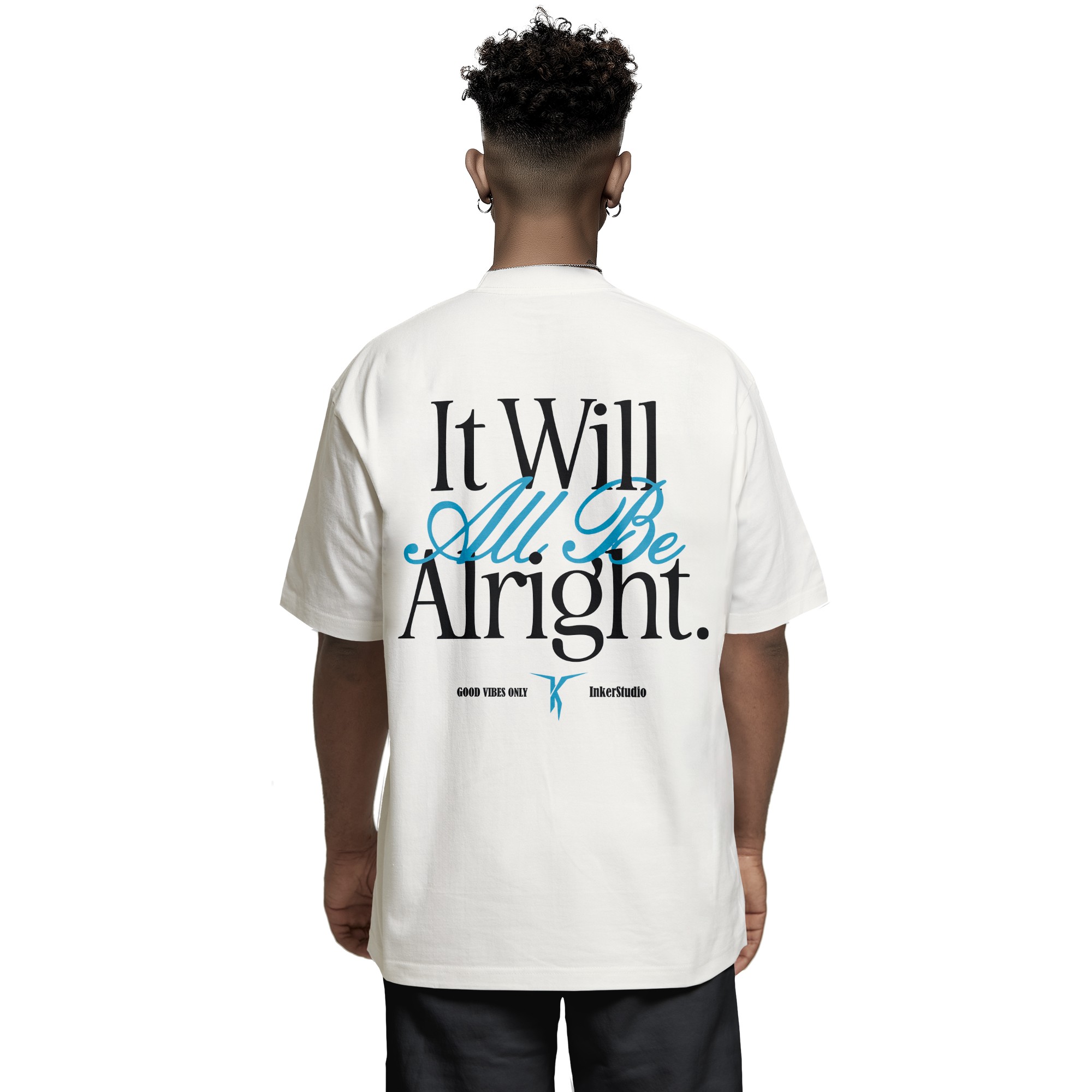 It Will All Be Alright | T-Shirt