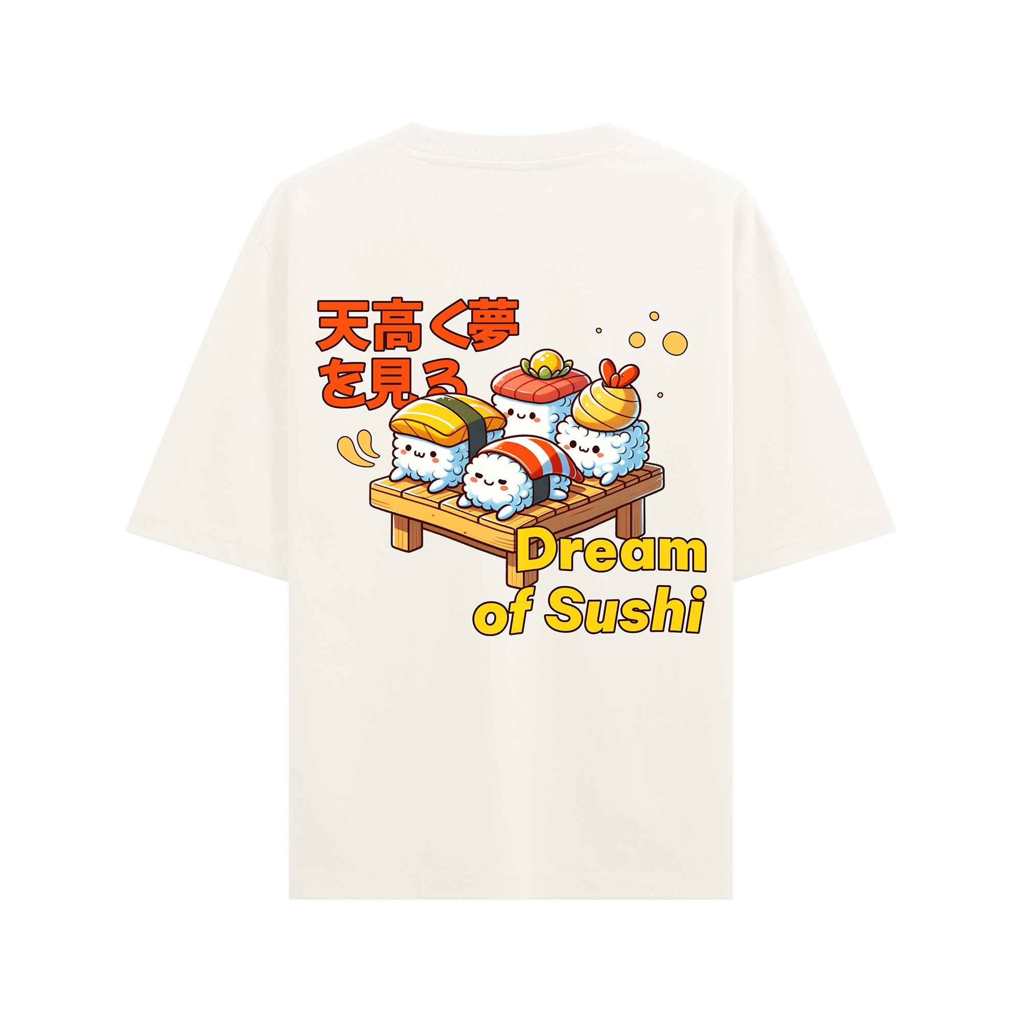 Dream Of Sushi | T-Shirt