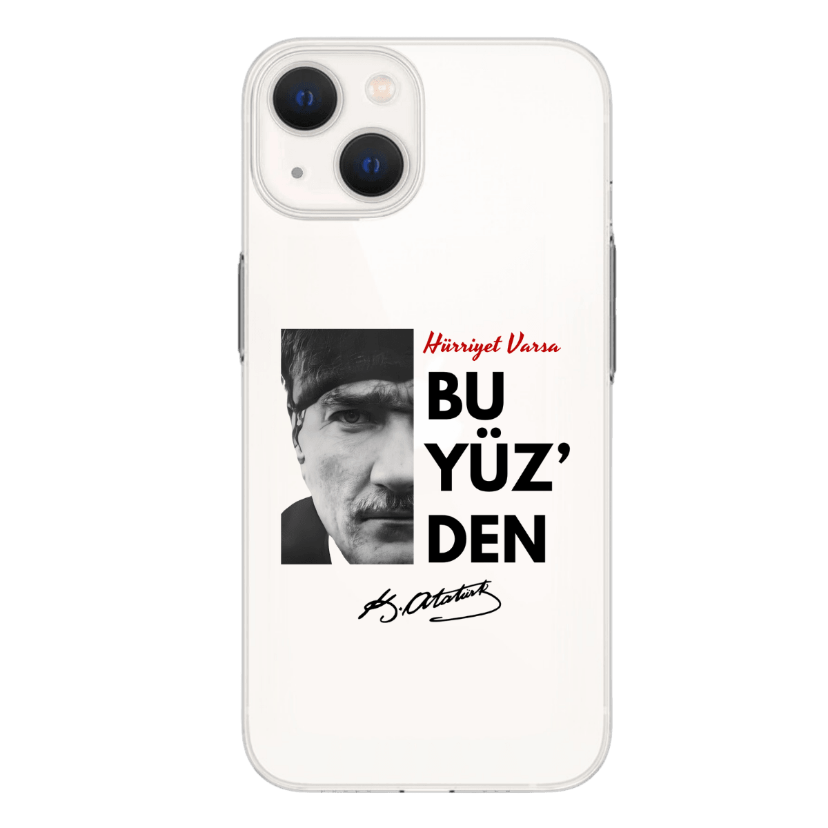 "Hürriyet Varsa Bu Yüz'den" BaskılıTelefon Kılıfı (Android/Ios Uyumlu)