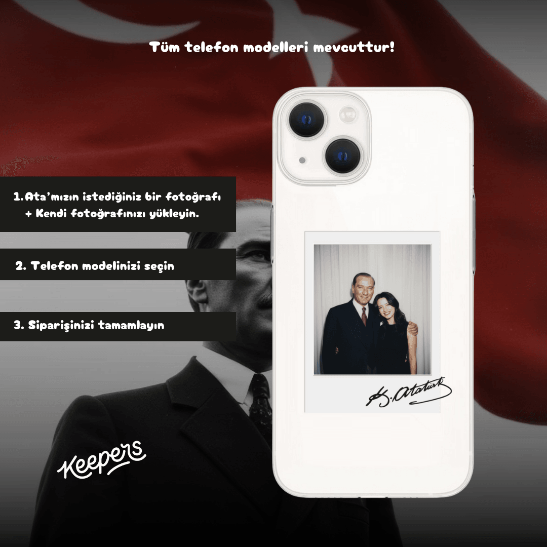Ata'mız ile Fotoğrafınız - Polaroid Baskılı Kişiselleştirilebilir Telefon Kılıfı (Android/Ios Uyumlu)