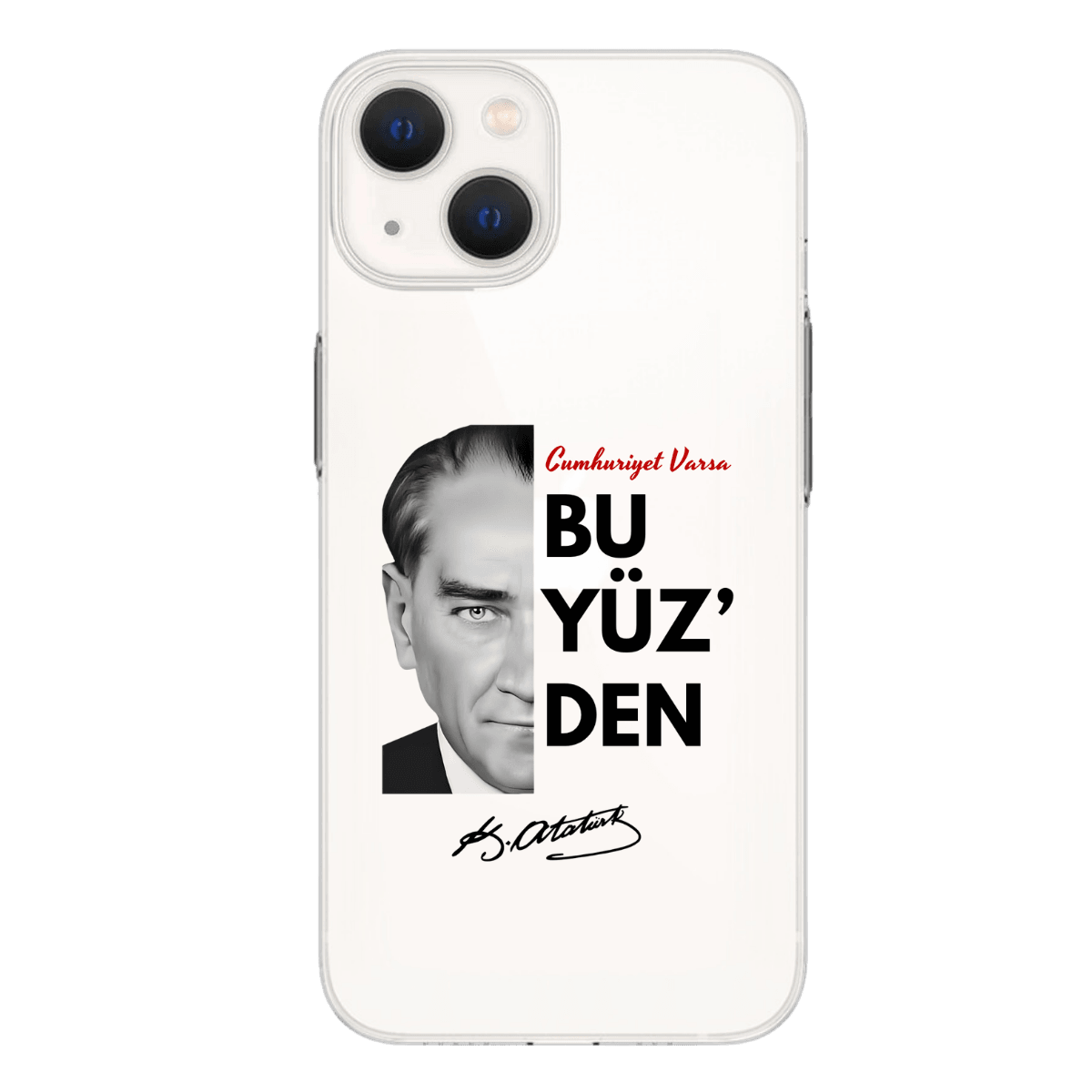 "Cumhuriyet Varsa Bu Yüz'den" BaskılıTelefon Kılıfı (Android/Ios Uyumlu)