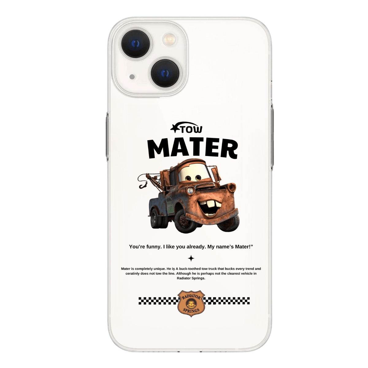 “TOW MATER” Baskılı Telefon Kılıfı (Android/Ios Uyumlu)