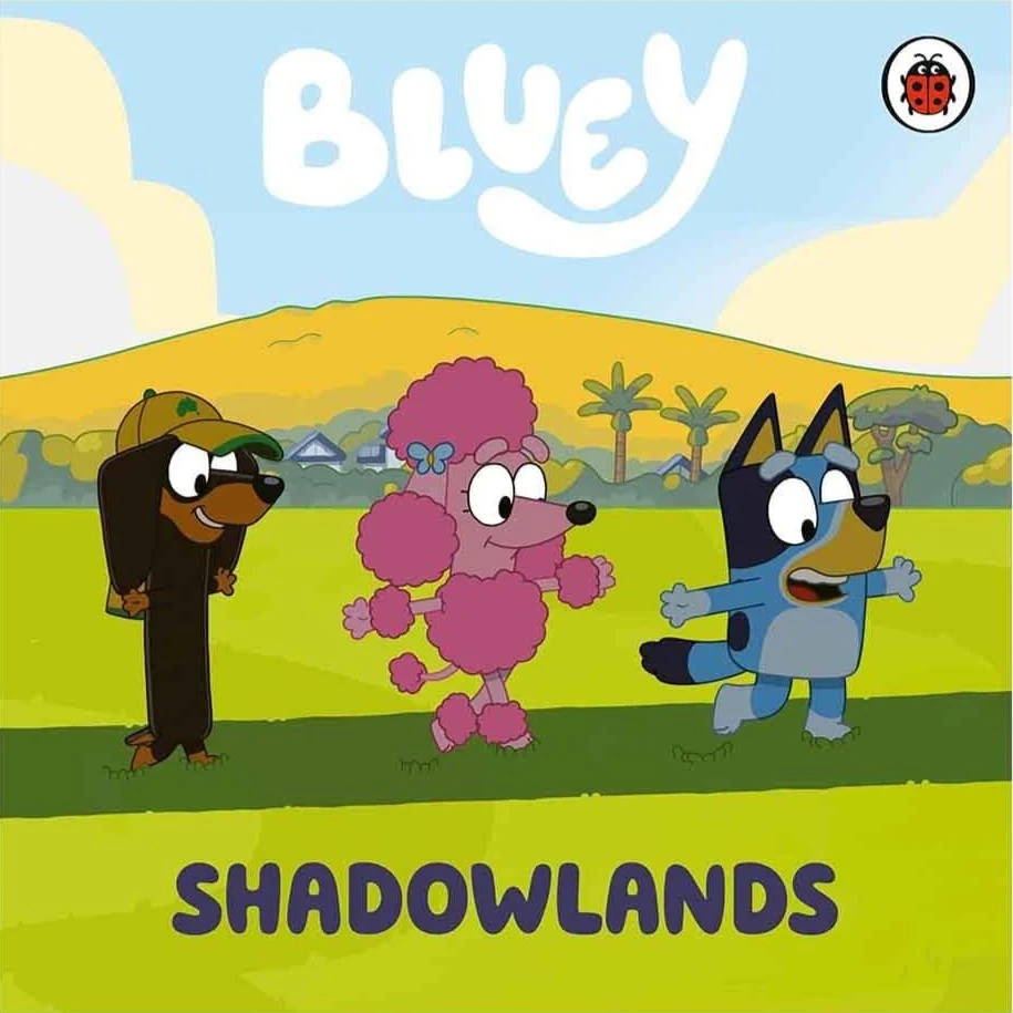 Bluey - Shadowlands - Board Book