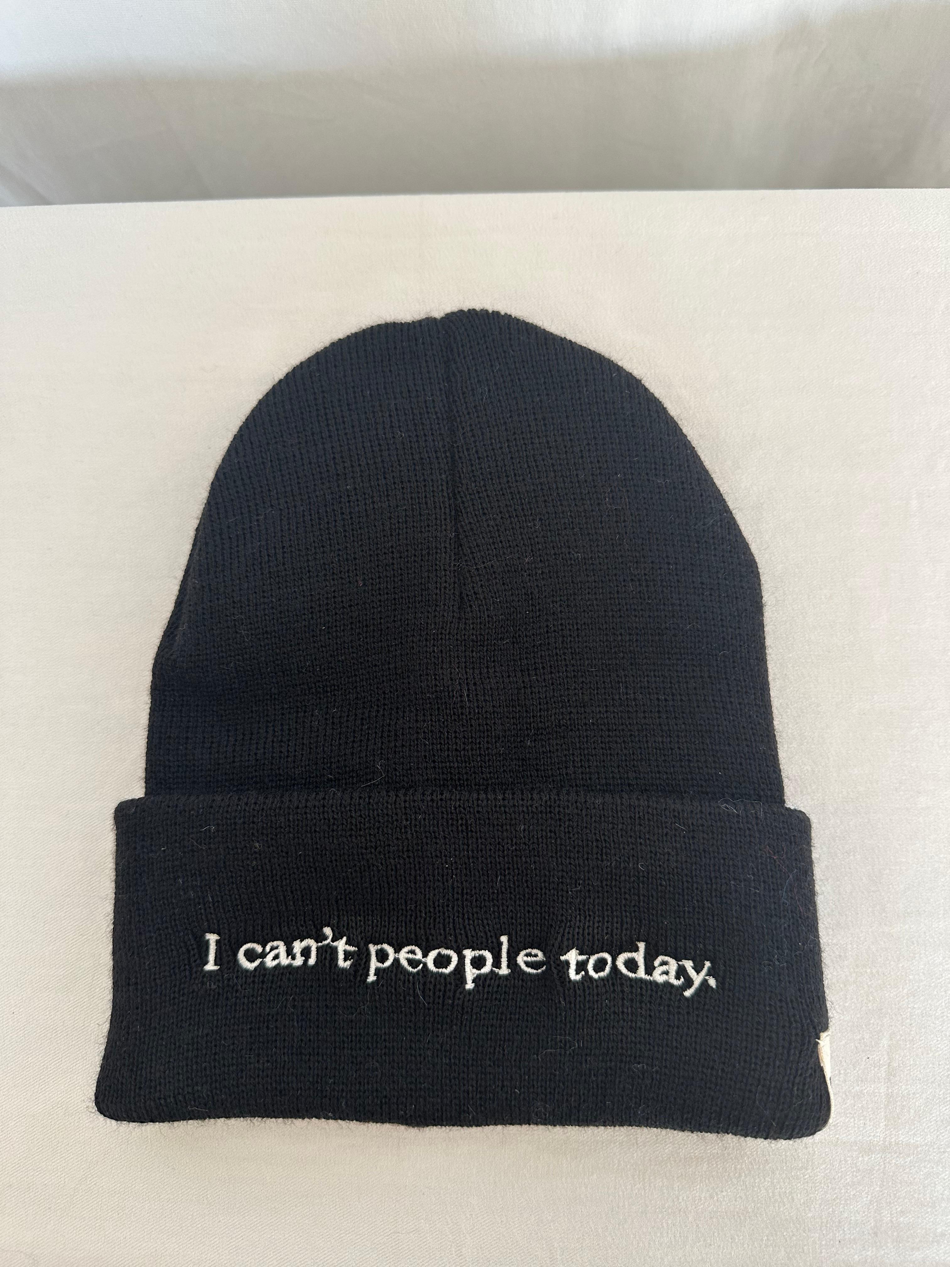 i can’t people today beanie