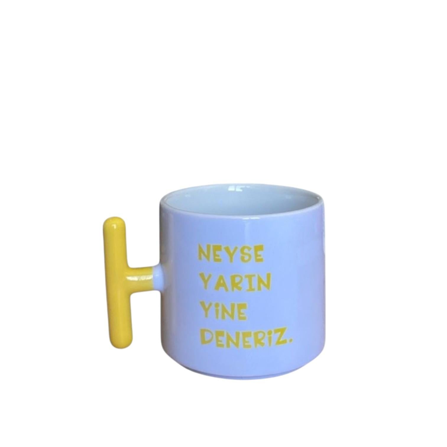 Neyse Yarın Yine Deneriz Motto Kupa