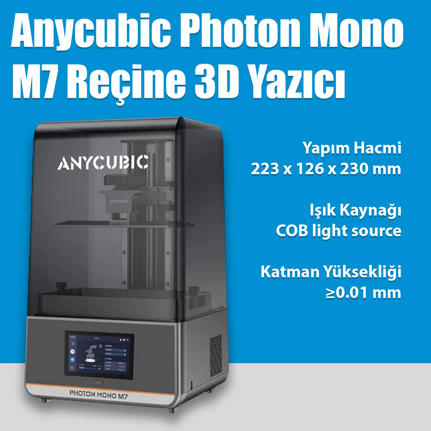 Anycubic Photon Mono M7 Reçine 3D Yazıcı