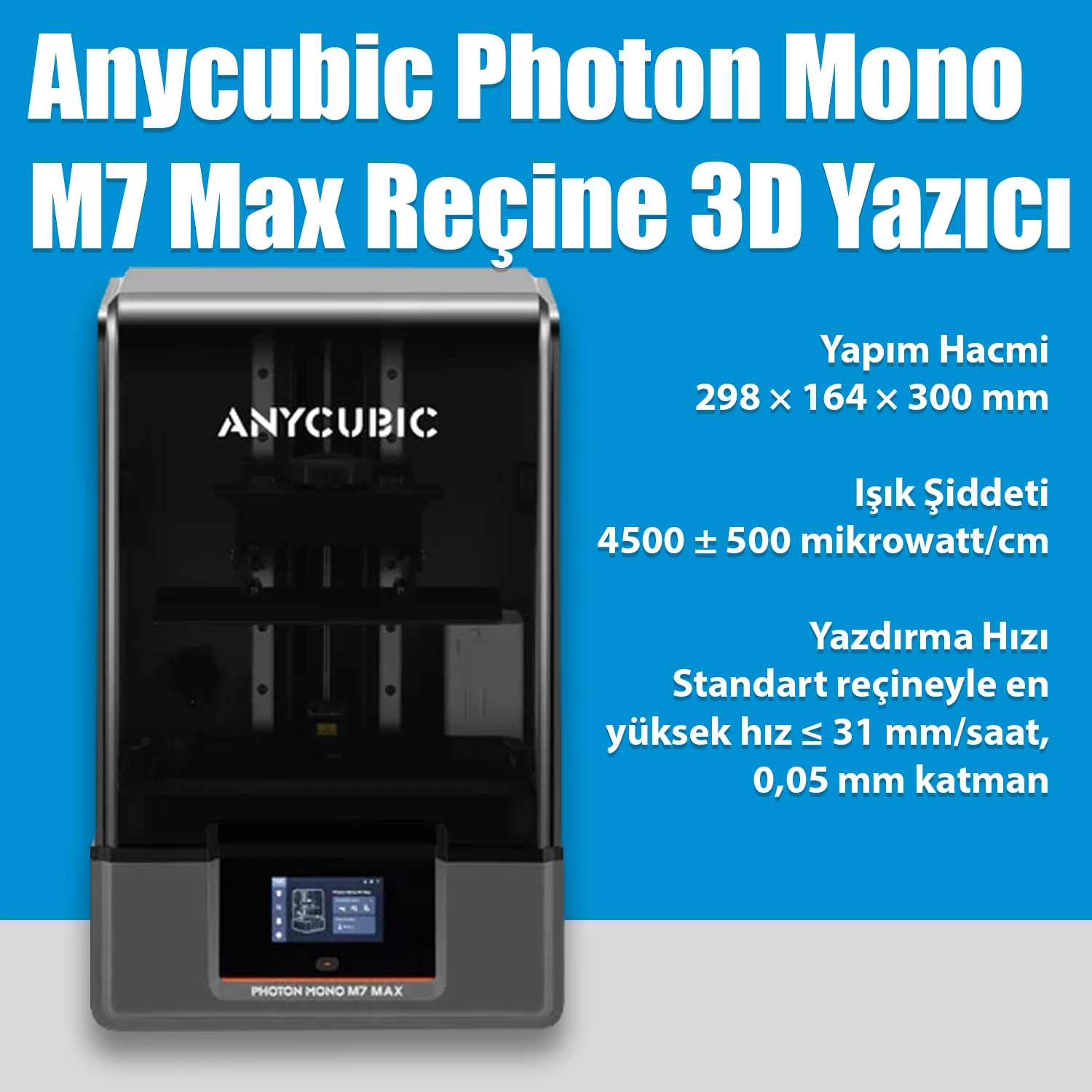 Anycubic Photon Mono M7 Max Reçine 3D Yazıcı