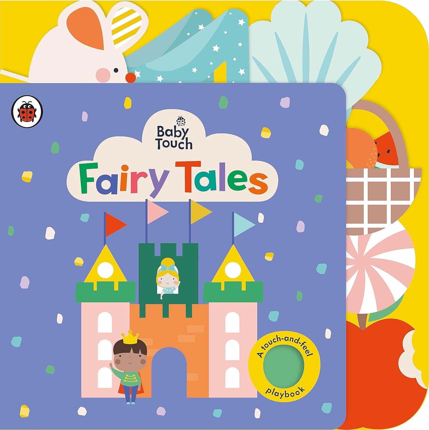 Baby Touch: Fairy Tales: A touch-and-feel playbook Board book
