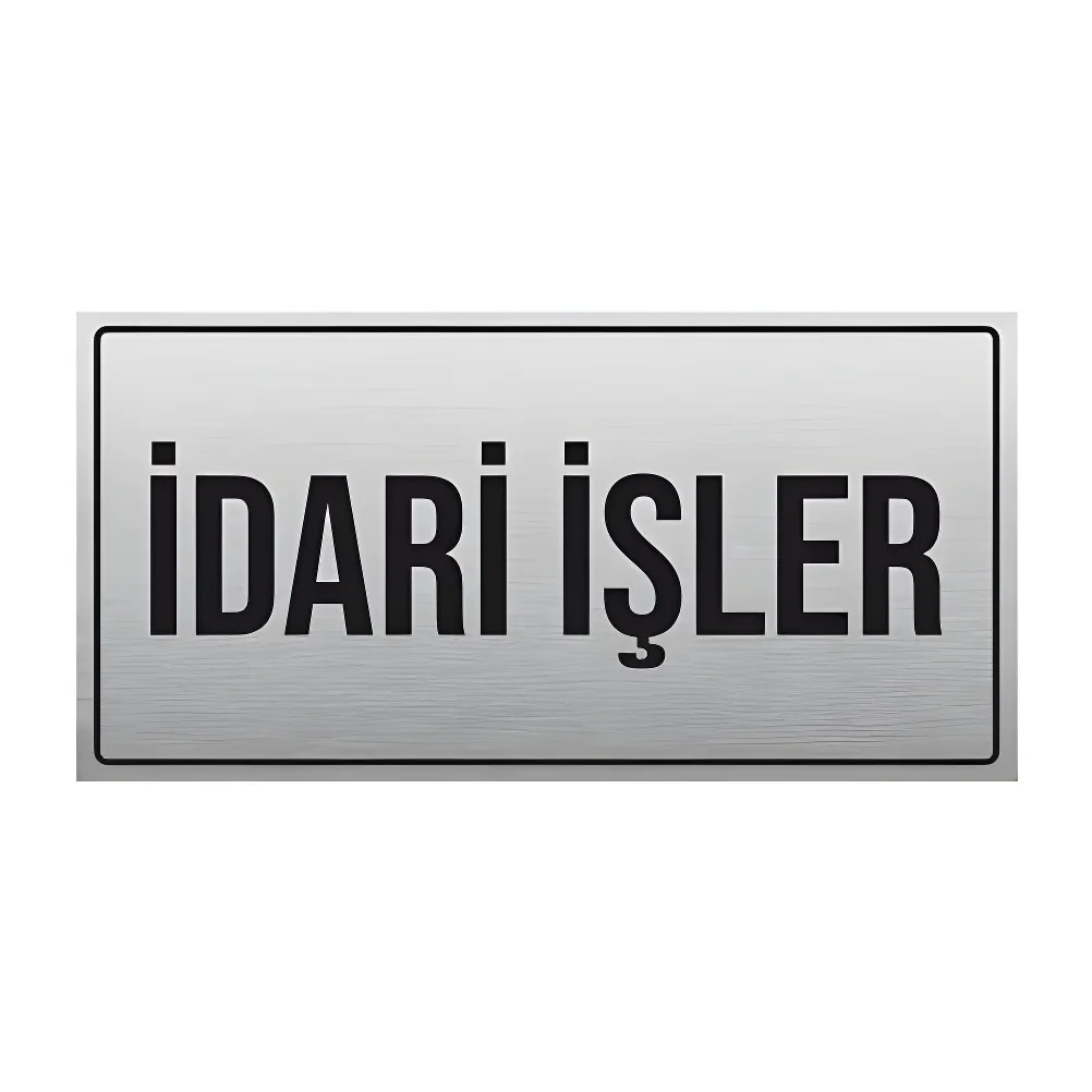 İdari İşler Yönlendirme Levhası(10x20cm-Metal)
