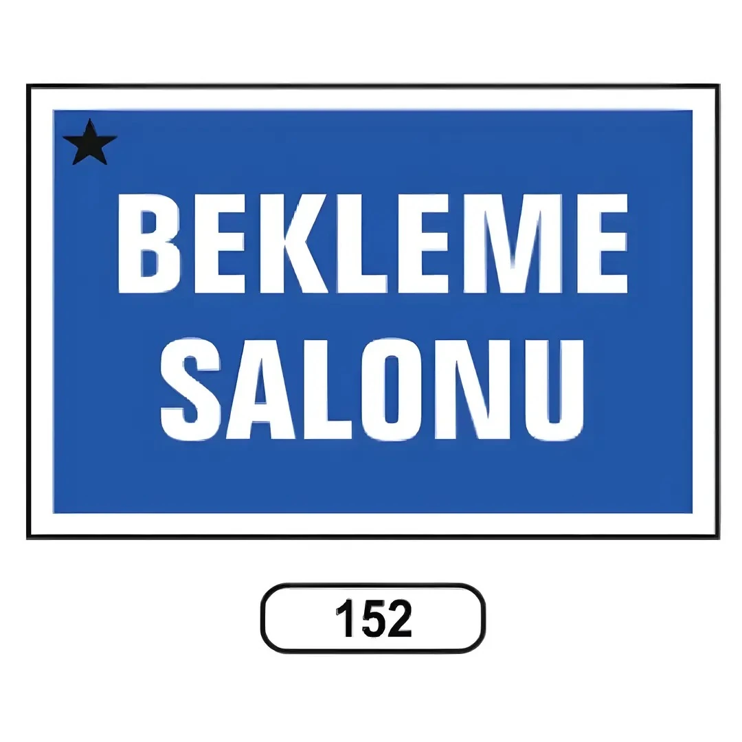 Bekleme Salonu Levhası