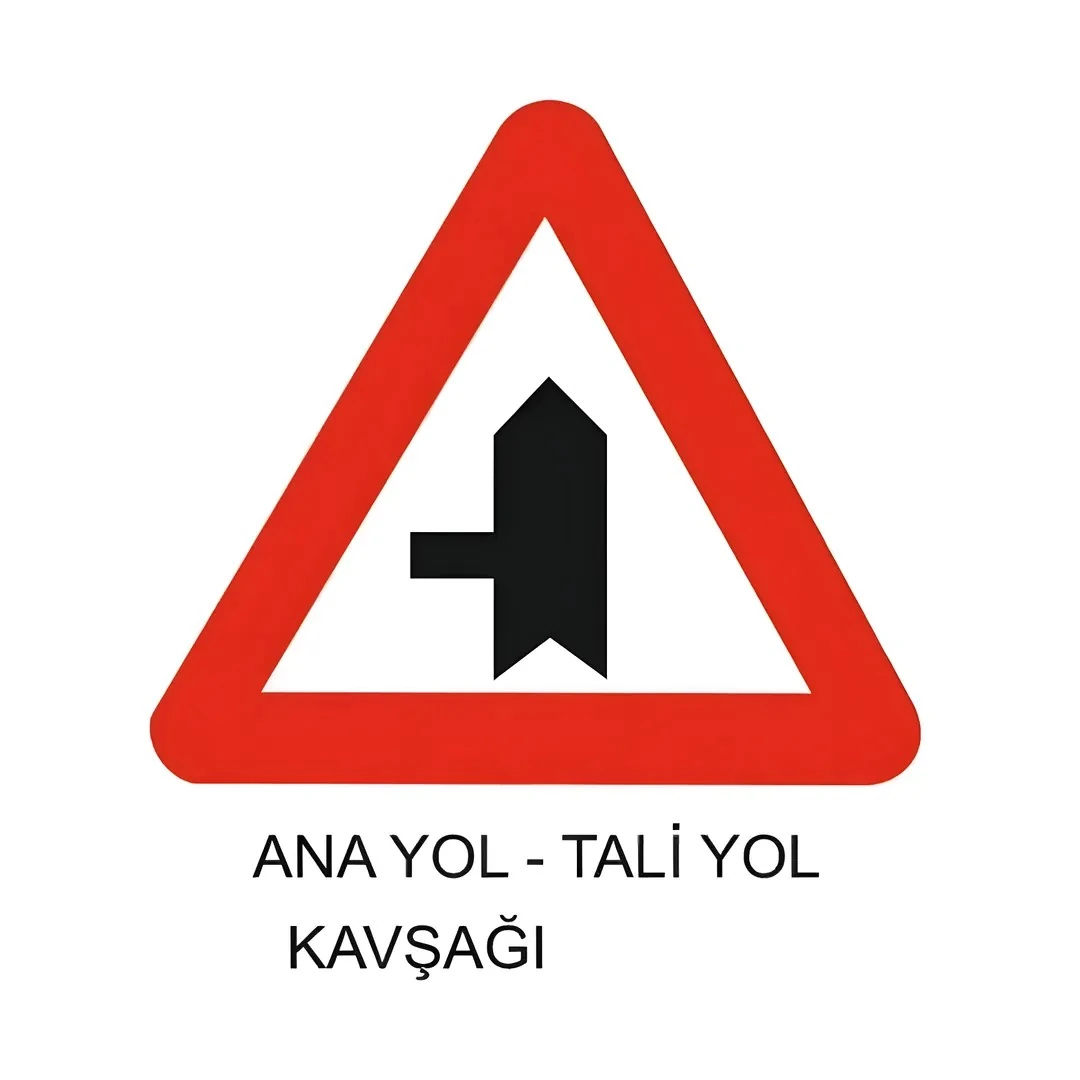 Ana Yol - Tali Yol Kavşağı Trafik Levhası