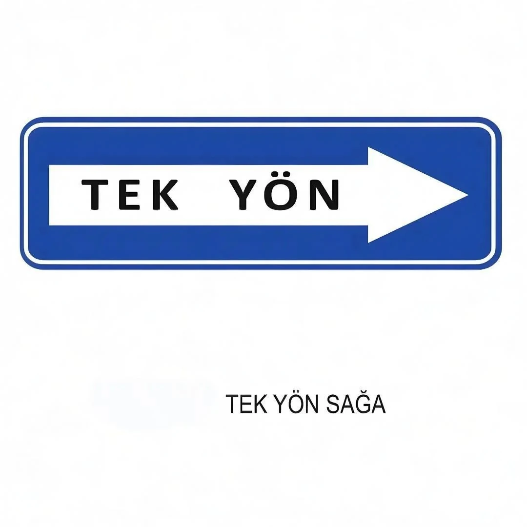 Tek Yön Sağa Trafik Levhası