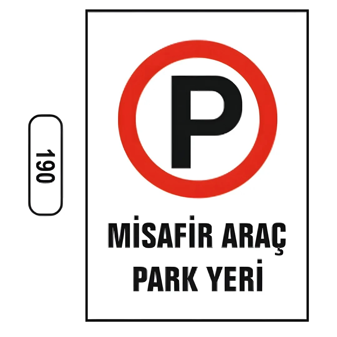  Misafir Araç Park Yeri Uyarı ikaz Levhası