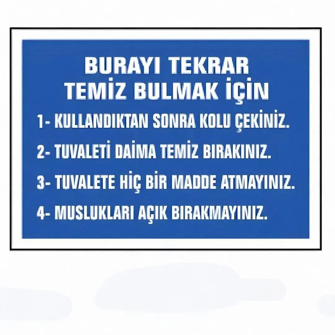 Burayı Tekrar Temiz Bulmak İçin Uyarı İkaz Levhası (25X35cm)