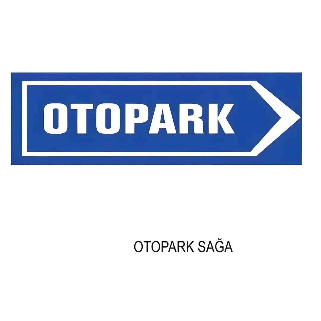 Otopark Sağa Trafik Levhası